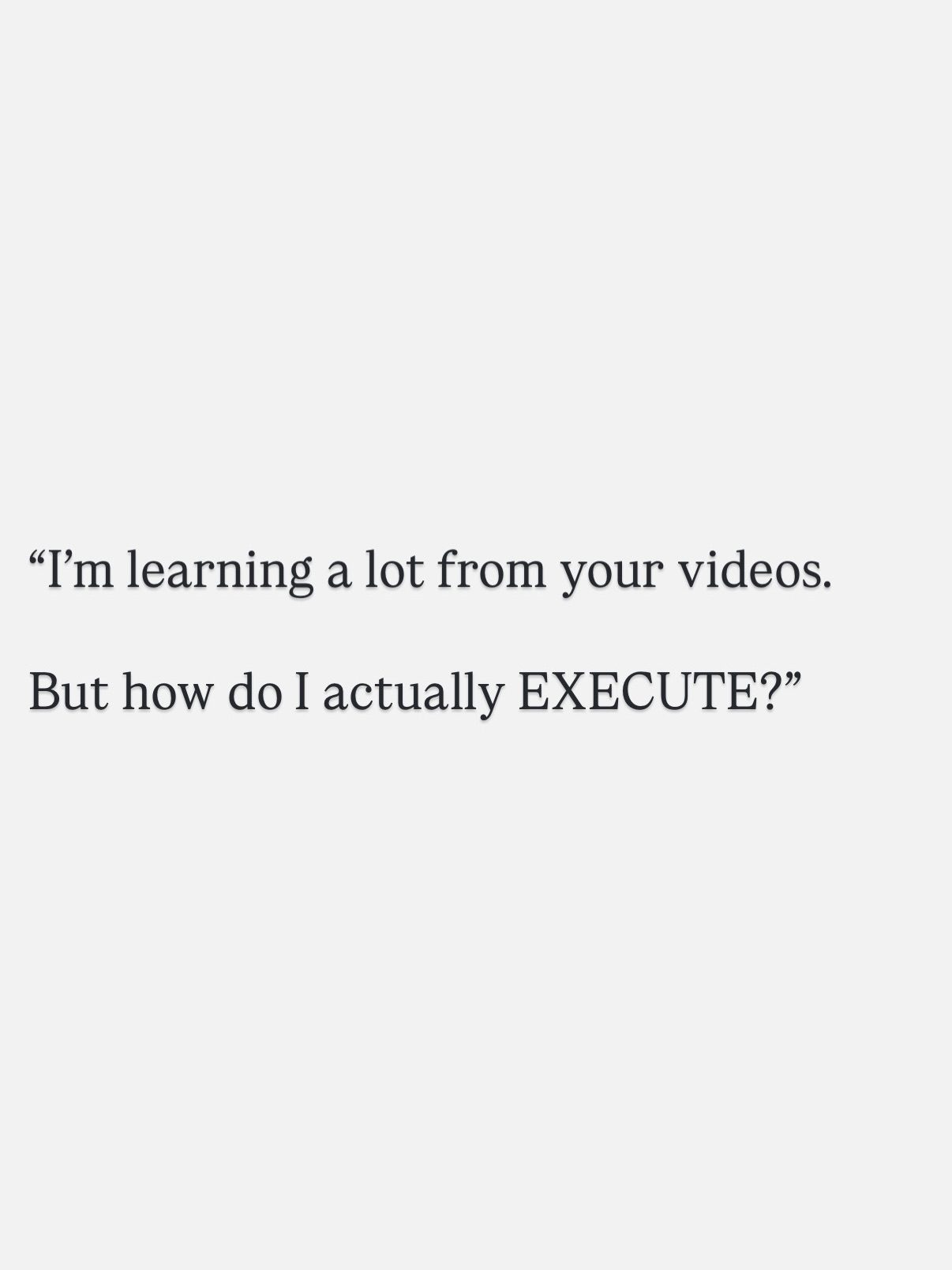 **Mastering Execution: Overcoming Superficial Learning and Attracting Opportunities**