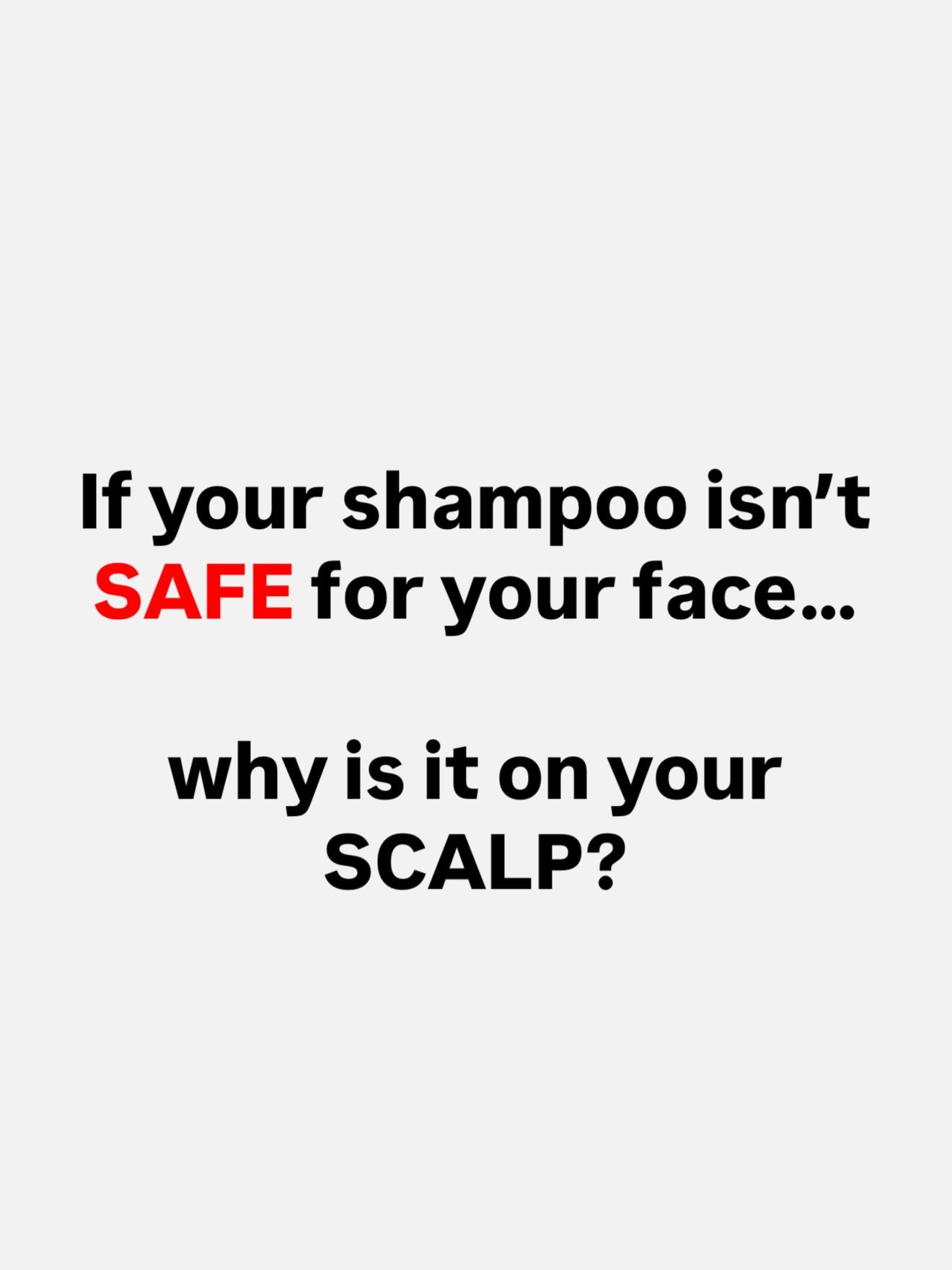 ### Choose Shampoos Safe for Your Scalp