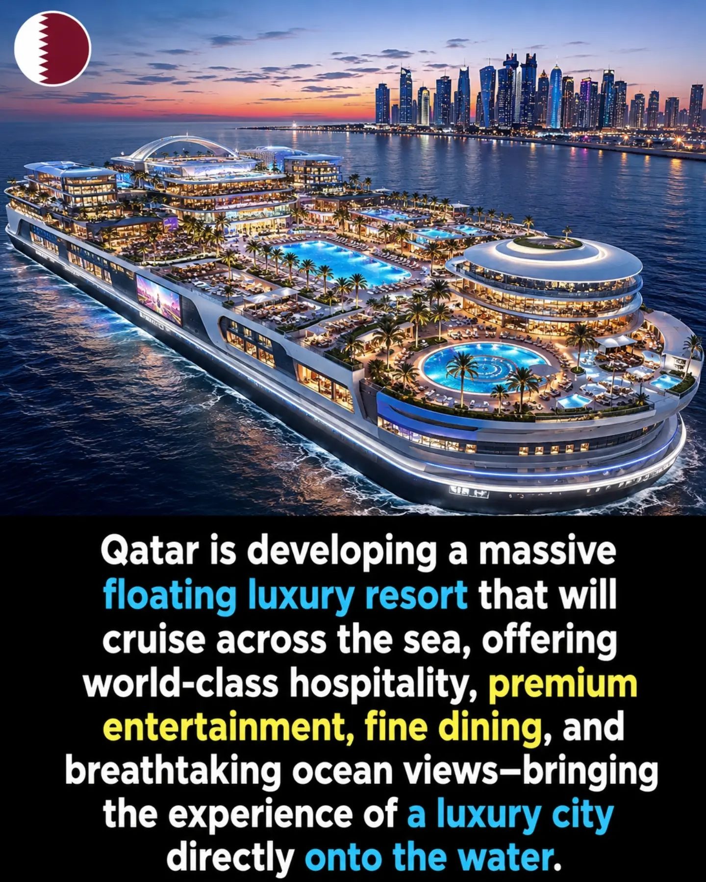 Qatar's Floating Luxury City: Sea-Based Resort