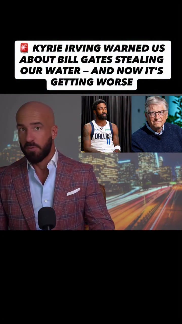 Kyrie Irving's Bold Claims About Bill Gates and Water Ownership
