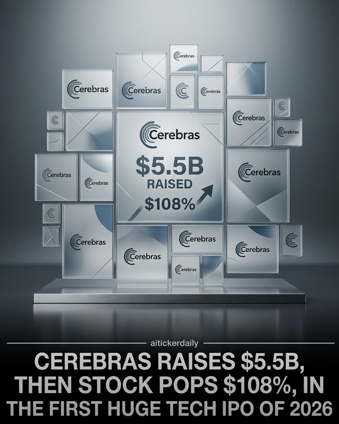Cerebras IPO: $5.5B Raised, Stock Jumps 108%