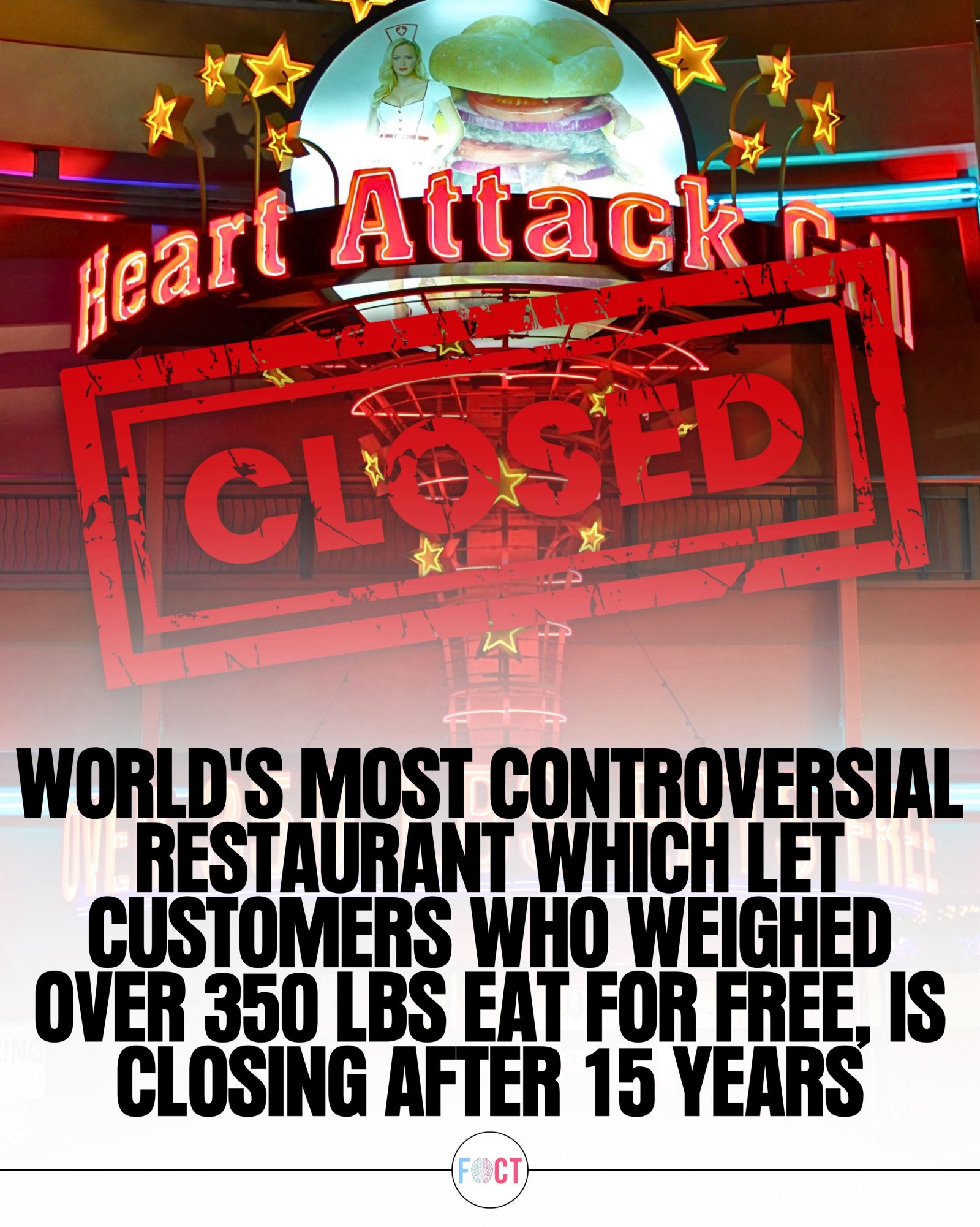 Controversial Heart Attack Grill Closing After 15 Years