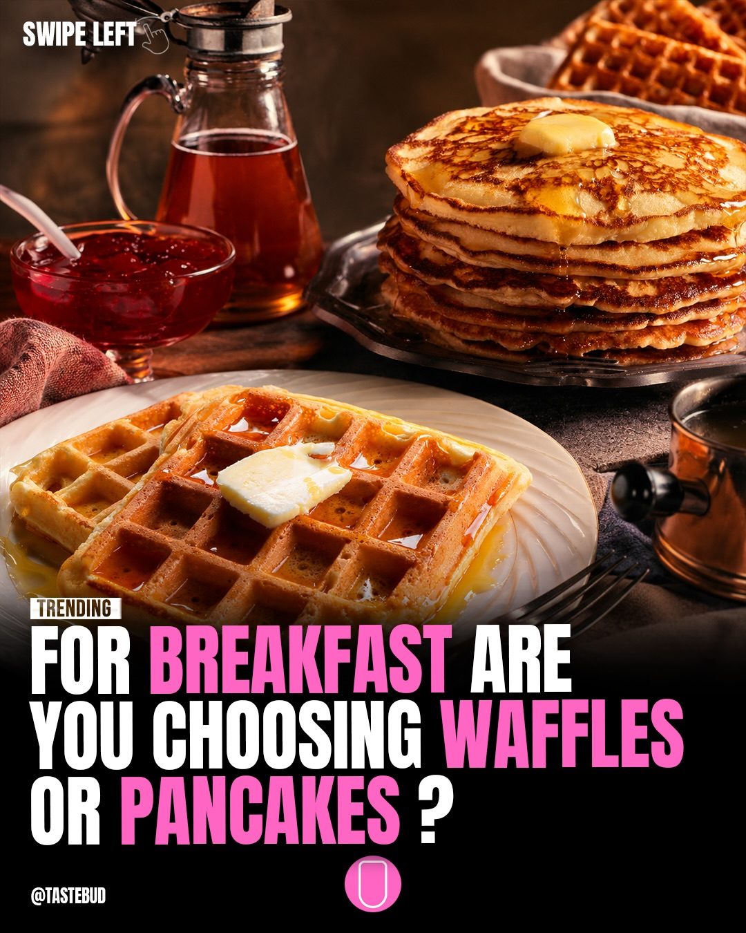 Pancakes vs Waffles: Tastebud's Breakfast Showdown