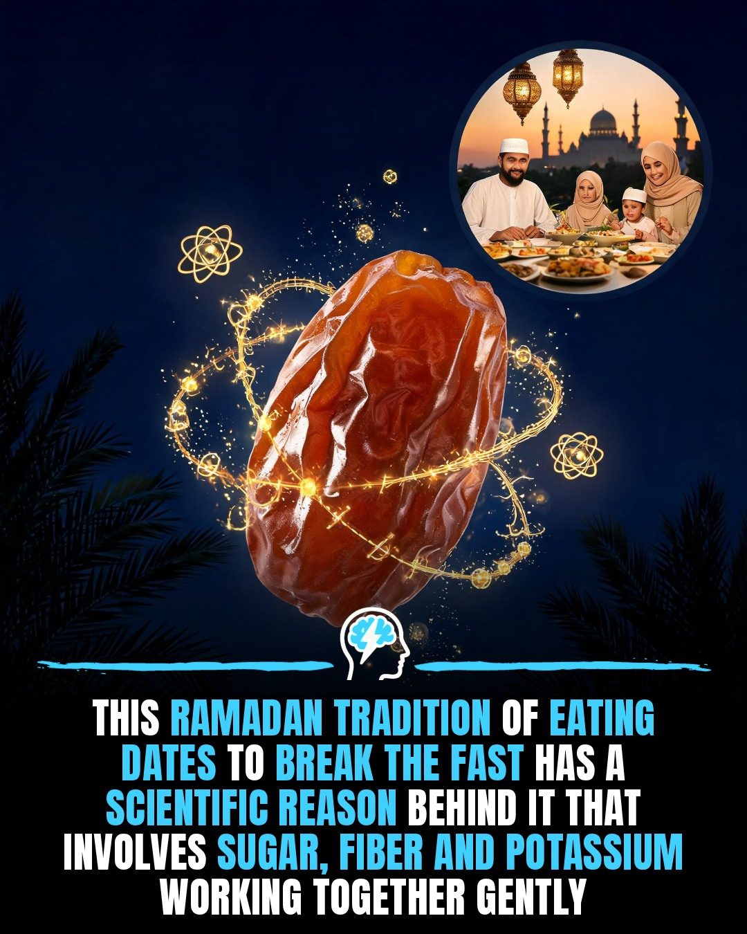 The Science Behind Eating Dates to Break the Fast During Ramadan