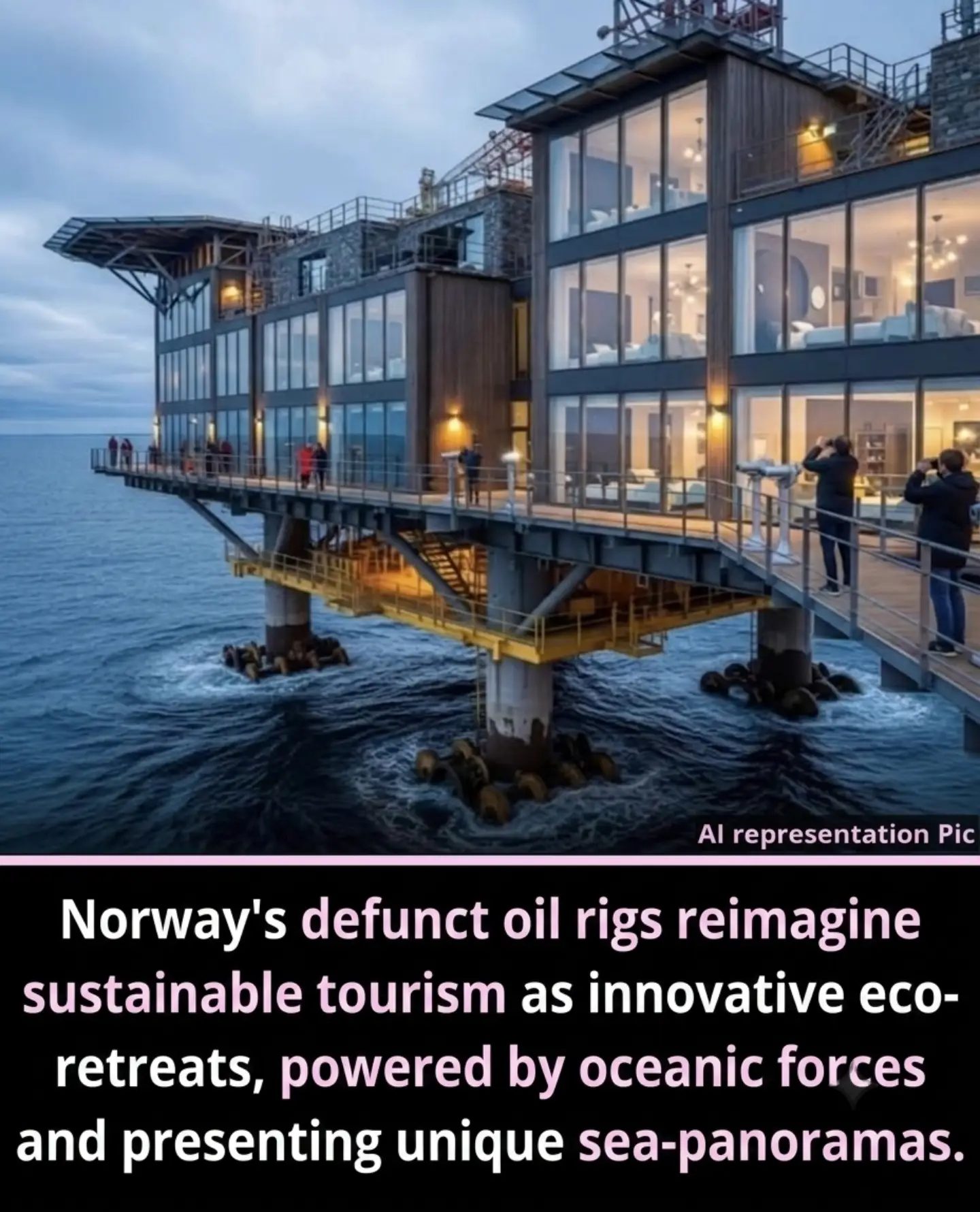 Repurposed Oil Rigs: Norway's Sustainable Tourism Revolution