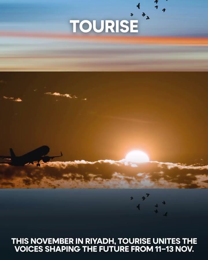 Tourise Summit 2025: Shaping the Future of Global Tourism in Riyadh