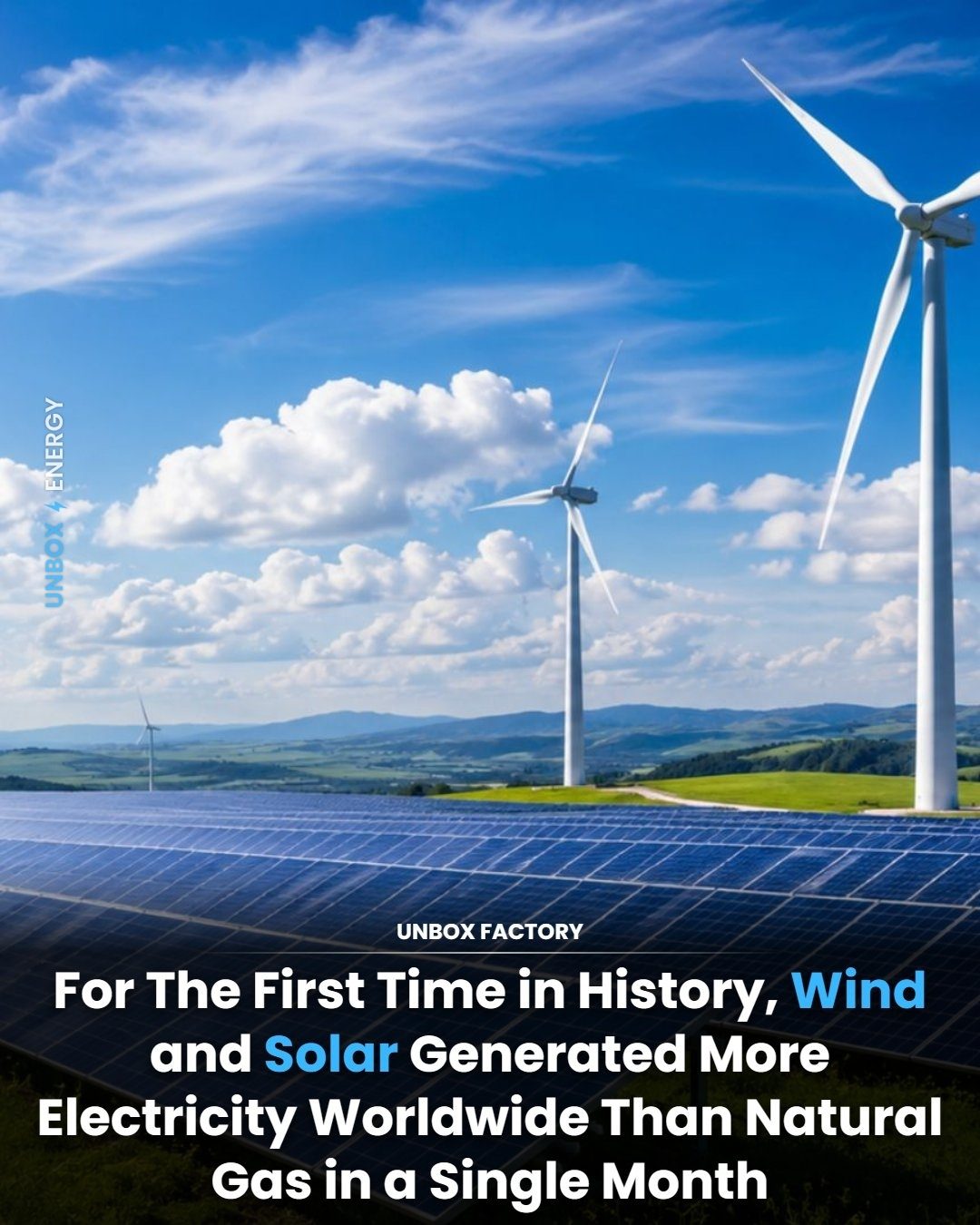 Wind and Solar Energy Surpass Natural Gas in Historic Month