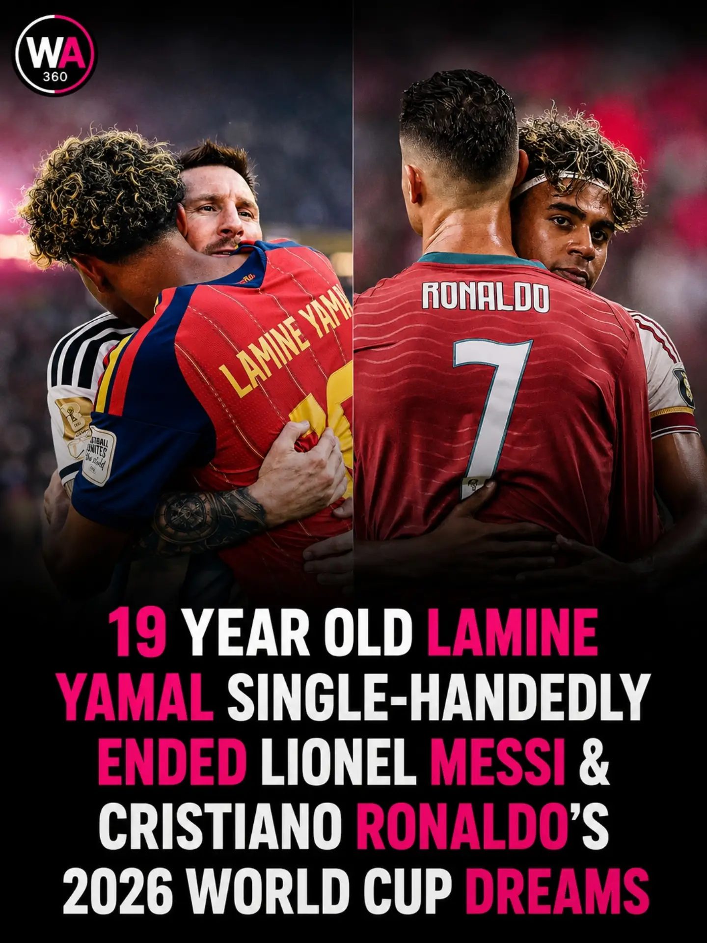 Lamine Yamal's Impact: Rising Star Disrupts Messi and Ronaldo's World Cup Dreams