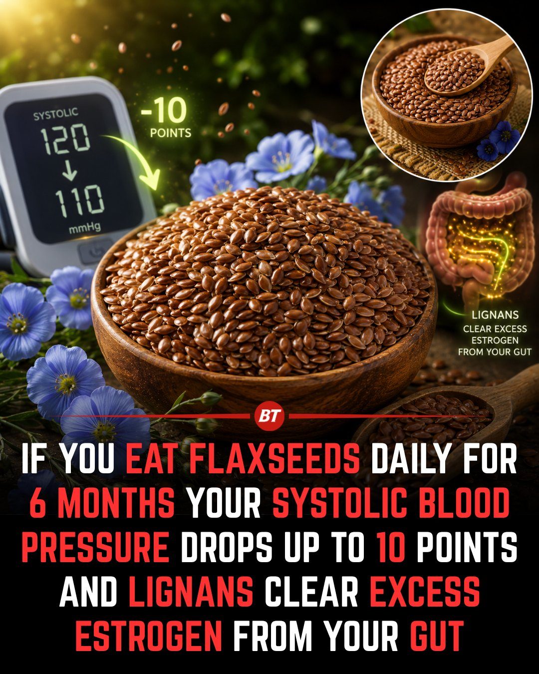 6 Ways Flaxseeds Boost Heart Health and Balance Hormones.