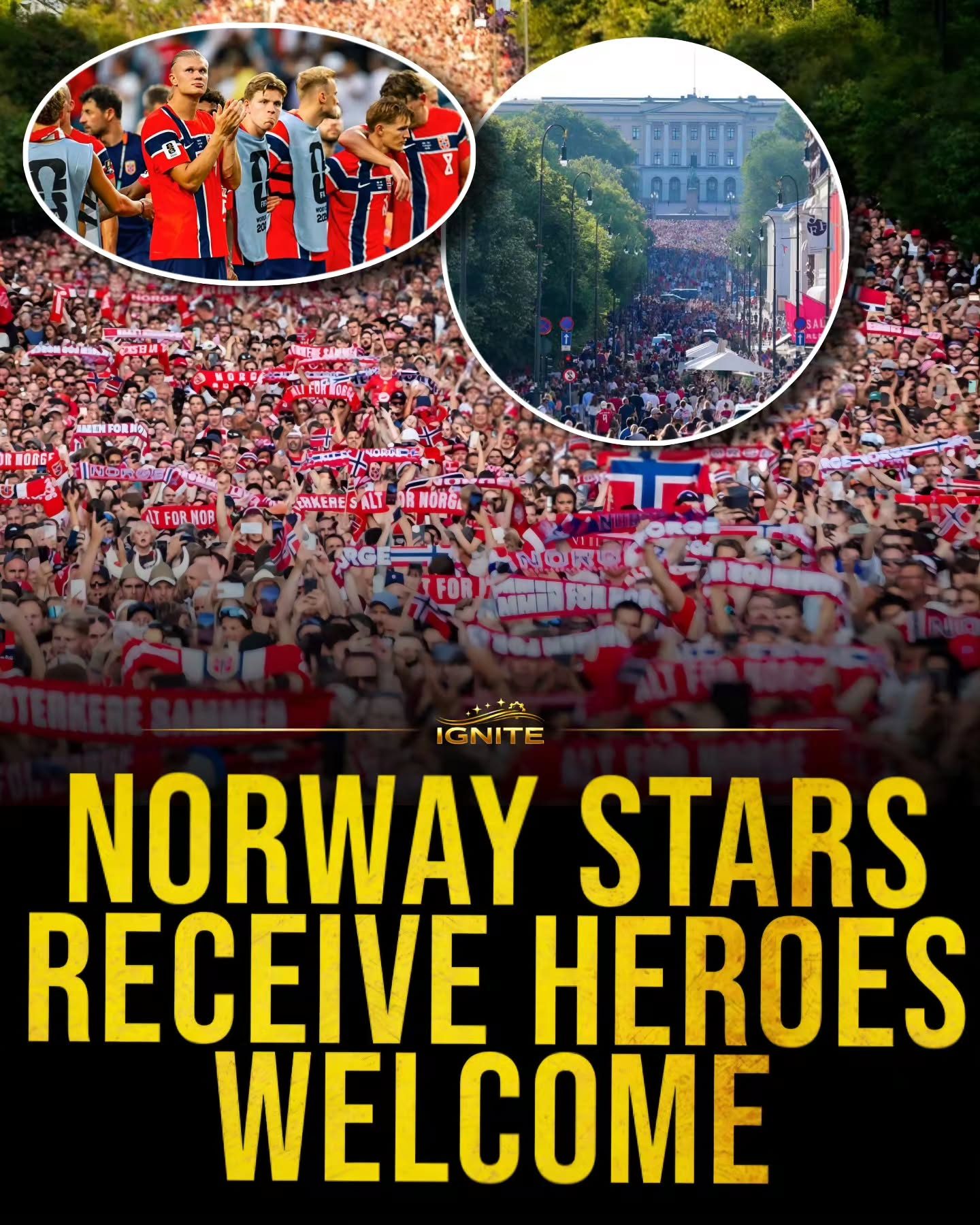 Norwegian Football Stars' Heroes Welcome: A Victory for National Pride