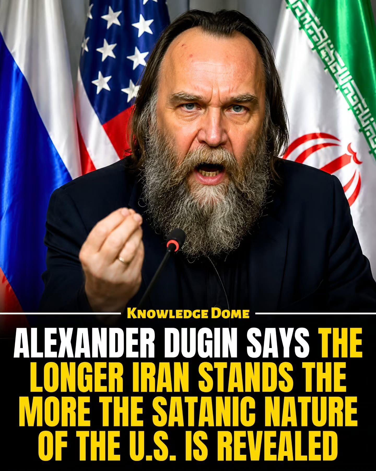Alexander Dugin: Iran's Resistance Reveals U.S. True Nature