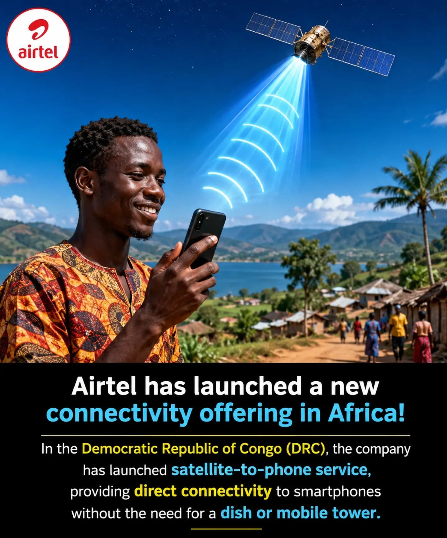 Airtel Revolutionizes Connectivity with Satellite Phone Service in DRC