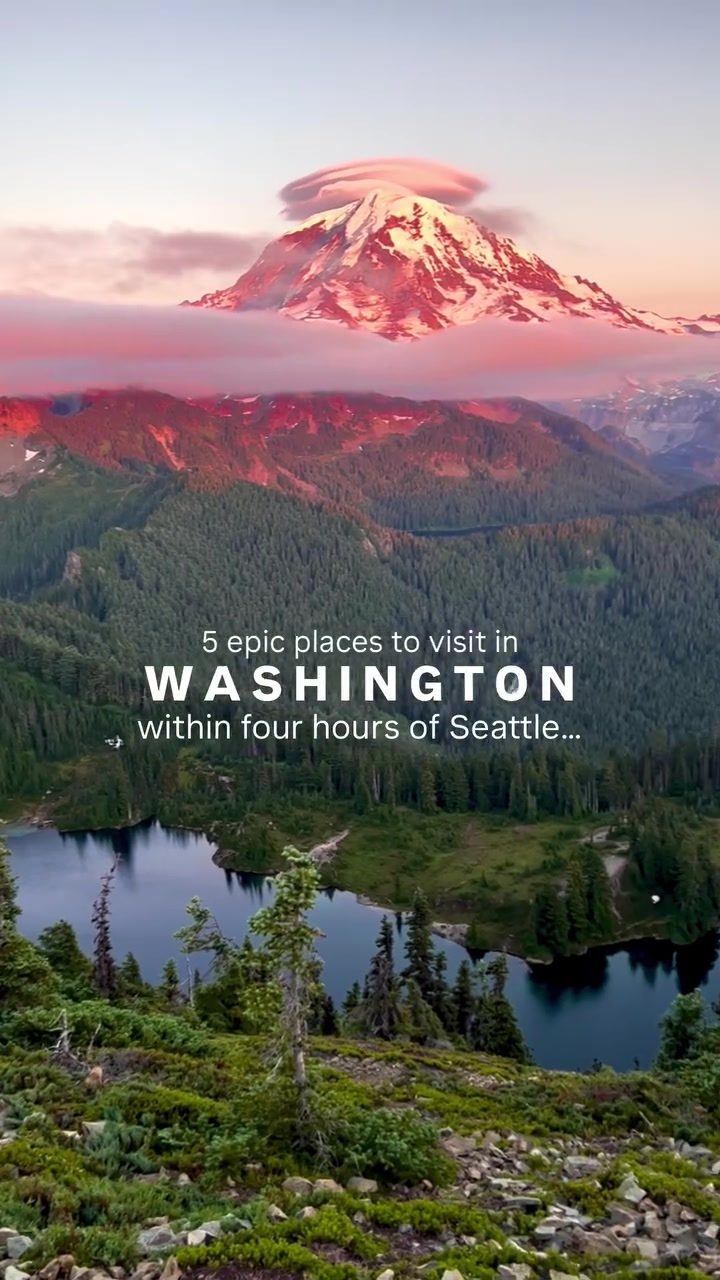 Top 5 Scenic Areas to Visit Near Seattle