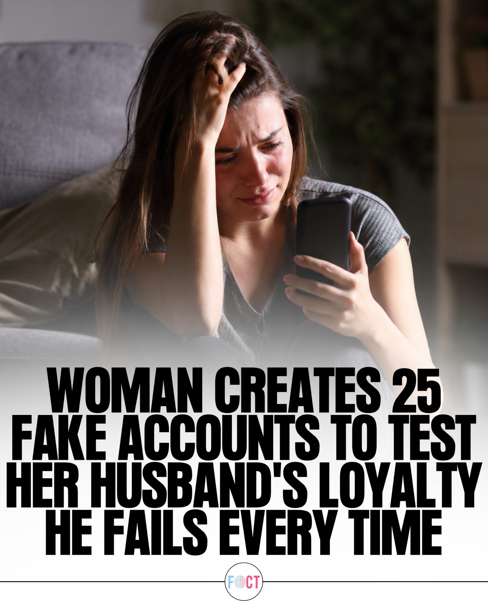 When 25 Fake Accounts Exposed a Husband's Loyalty Test