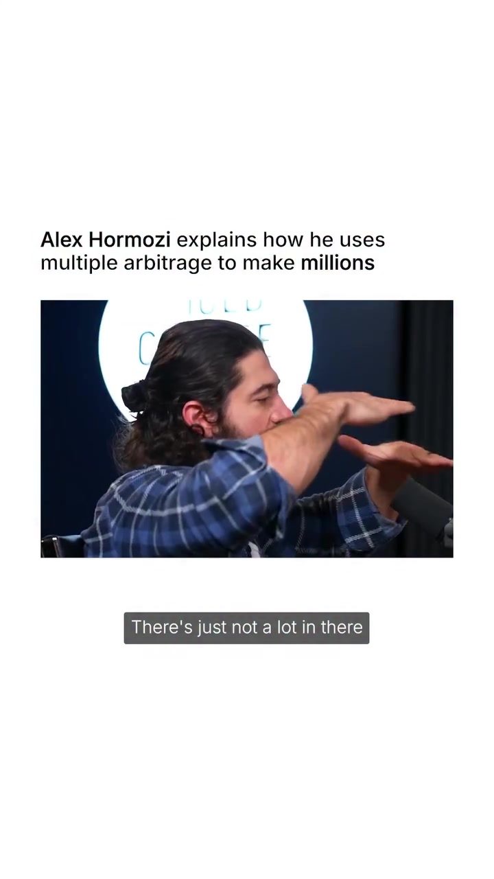Alex Hormozi's Arbitrage Strategy for 9-Figure Business Exits