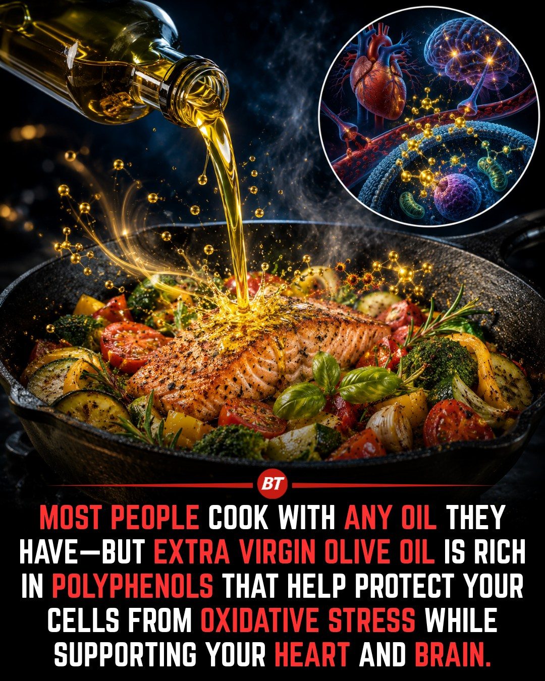 Extra Virgin Olive Oil: A Heart and Brain Health Booster
