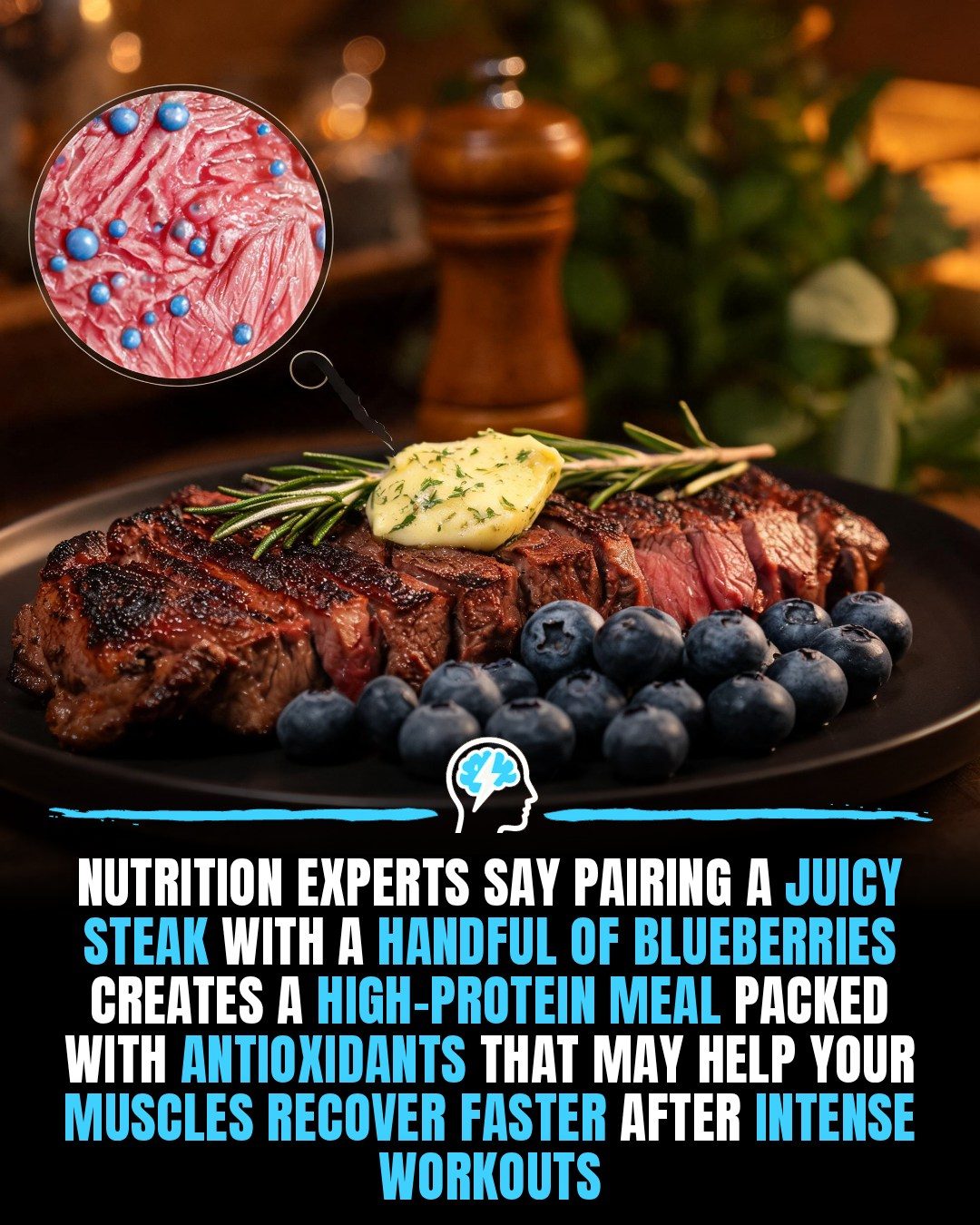 Steak and Blueberries: The Perfect Post-Workout Meal