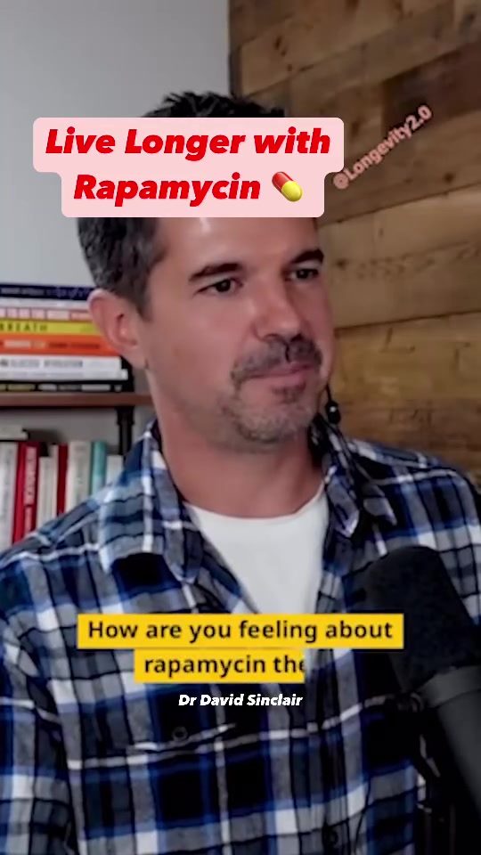 Dr. David Sinclair's Experience with Rapamycin for Longevity