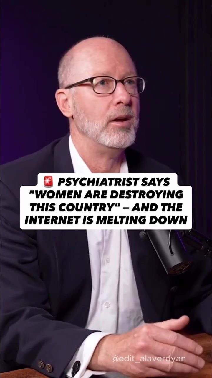 Psychiatrist's Claim: Women Disproportionately Harming Society