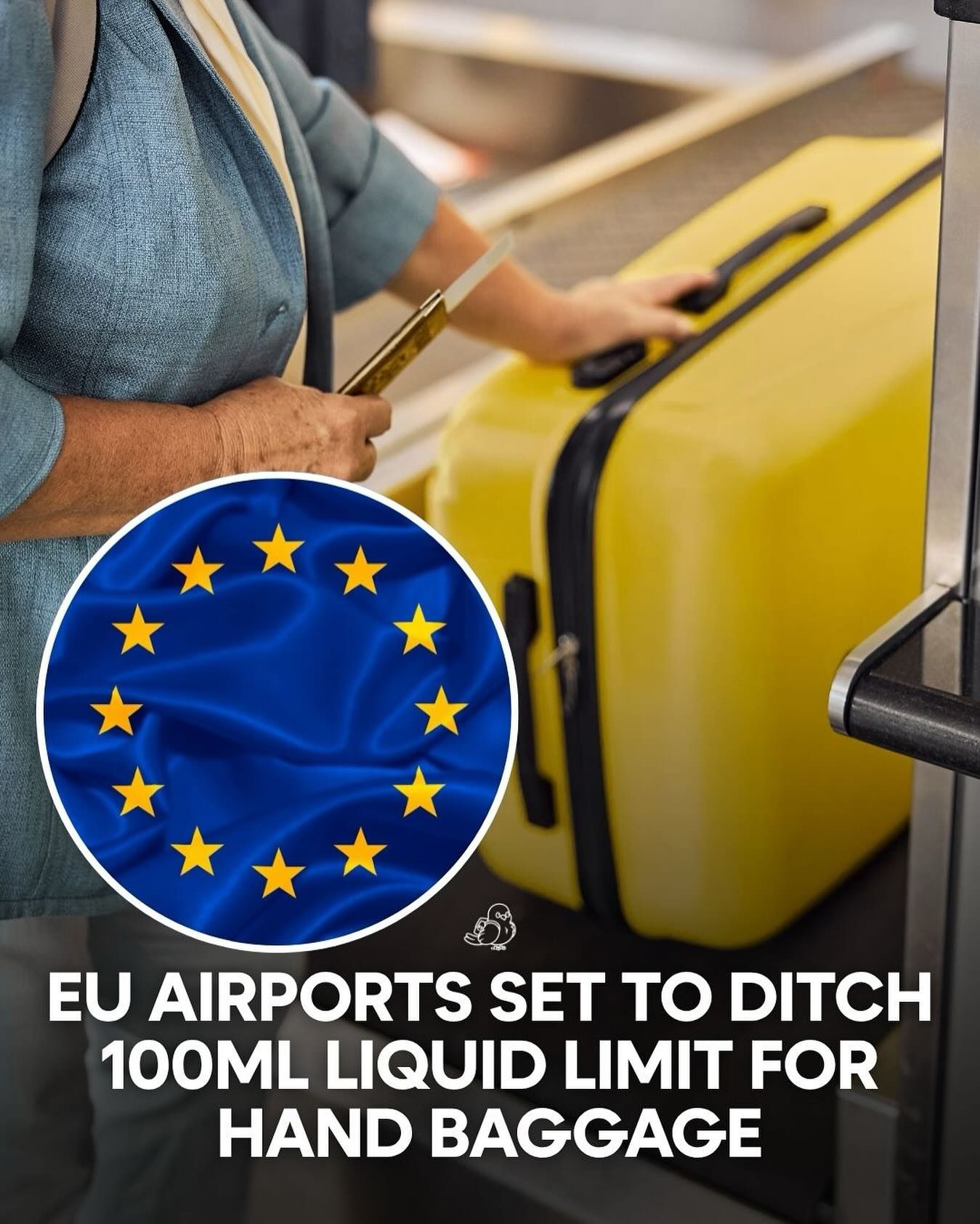 EU Airports: Goodbye to 100ml Liquid Limit