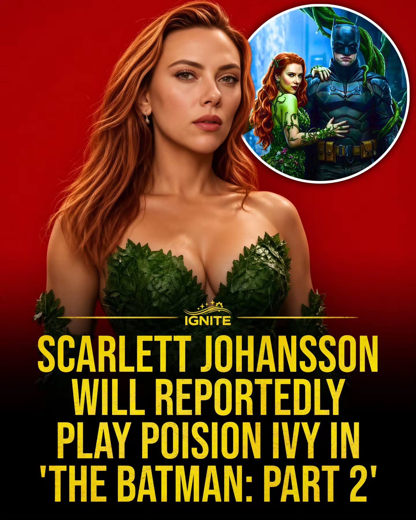 Scarlett Johansson Rumored for Poison Ivy in The Batman: Part 2