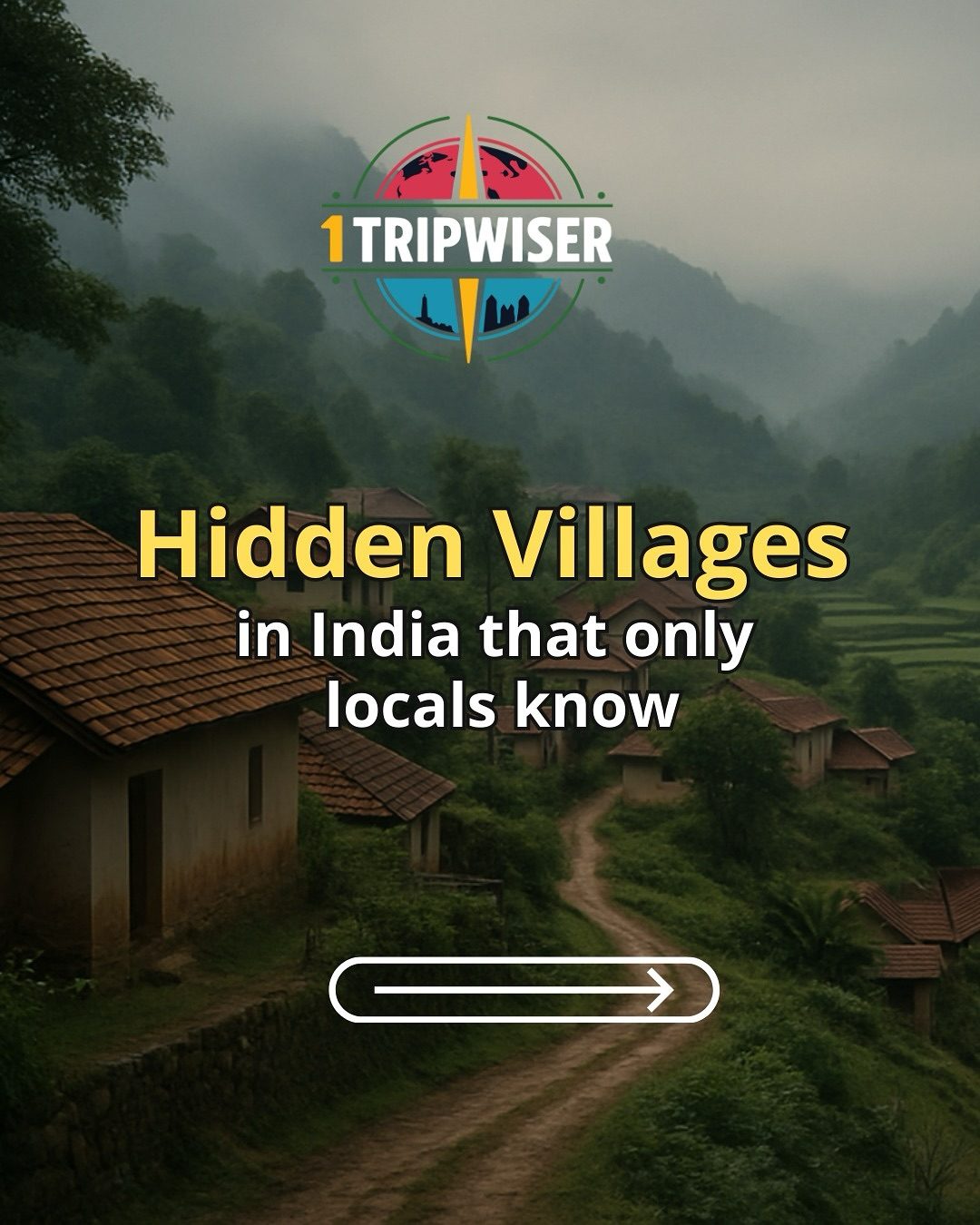 Exploring India's Best Kept Secrets: Hidden Villages