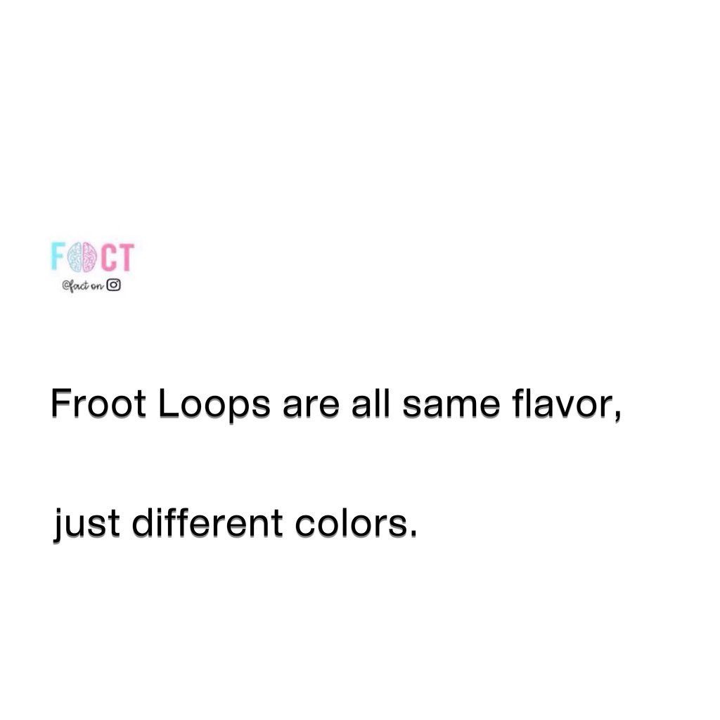 Froot Loops' Surprising Secret: Same Flavor, Different Colors