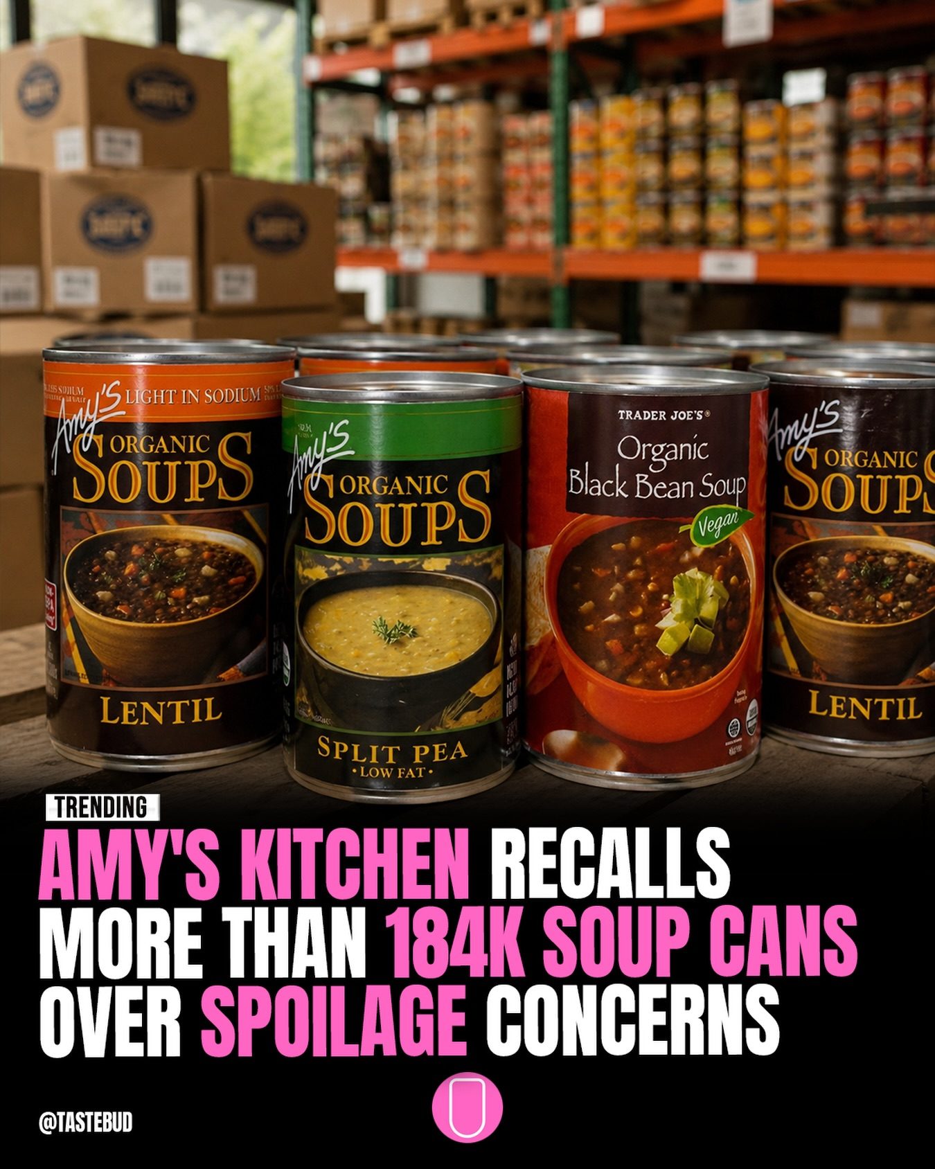 Amy's Kitchen Recalls 184,000+ Soup Cans Due to Spoilage