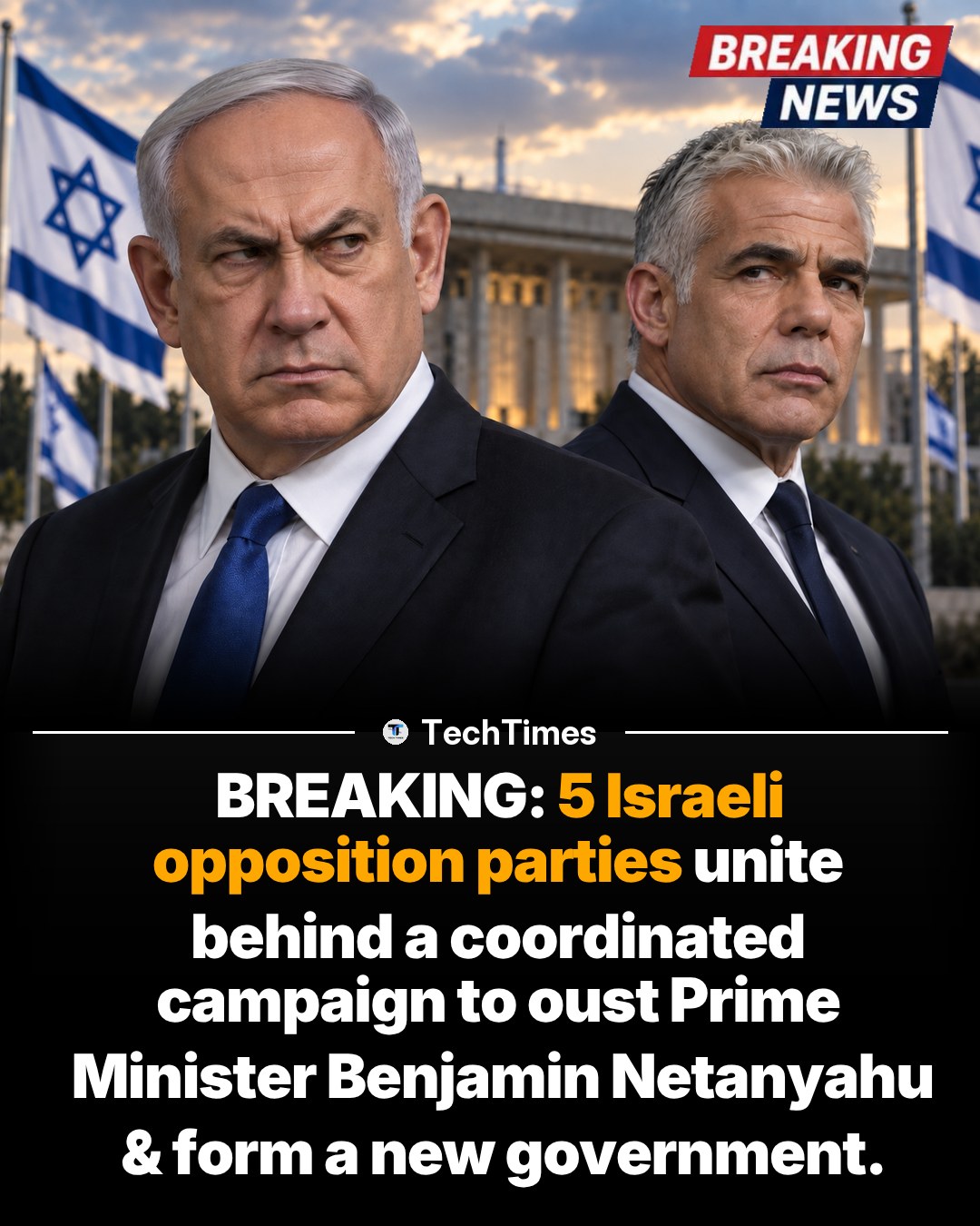 Five Israeli Parties Unite to Oust Netanyahu