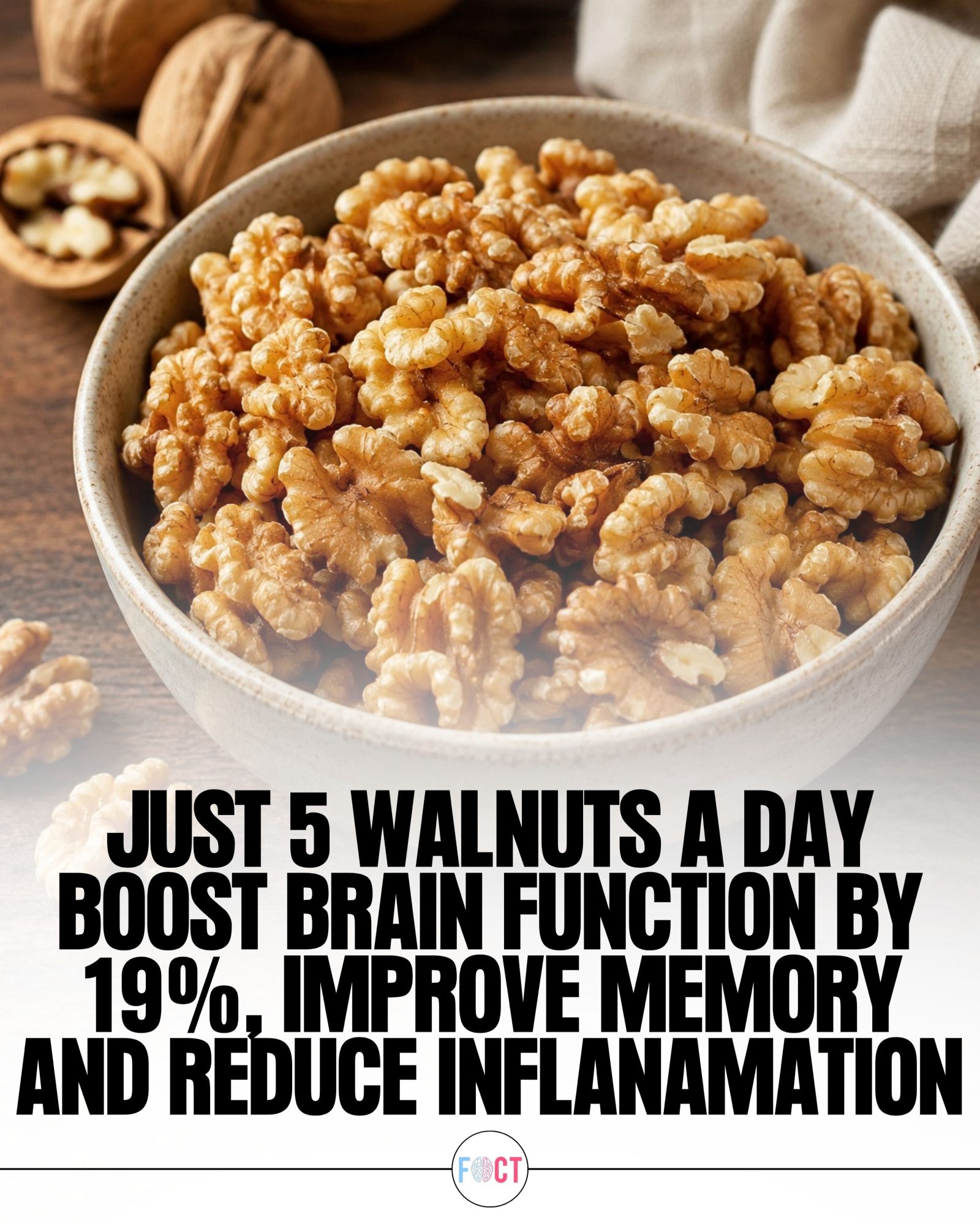 5 Walnuts a Day: Boost Brain Health, Memory, and Reduce Inflammation