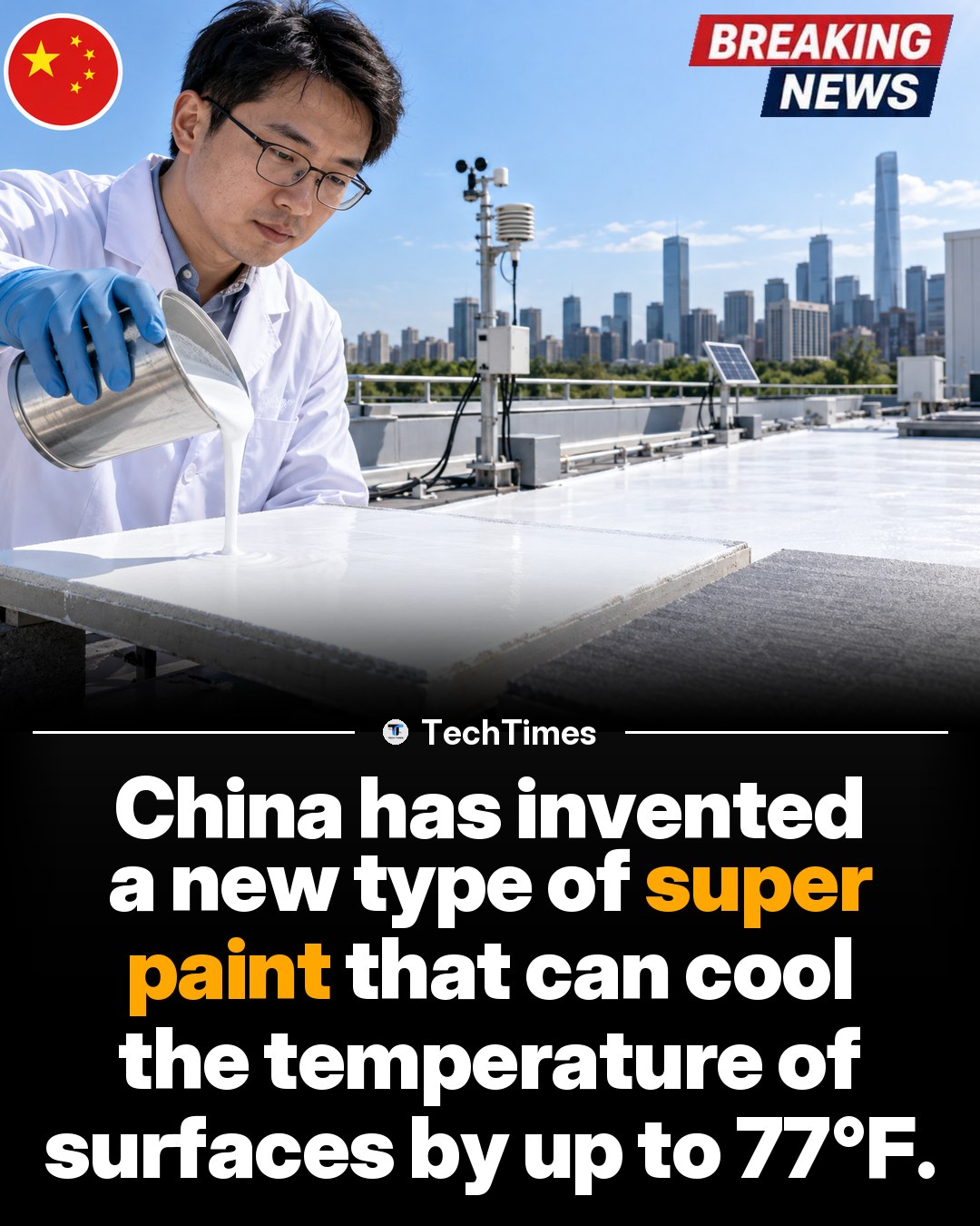 China's New Paint Cools Surfaces by 77°F