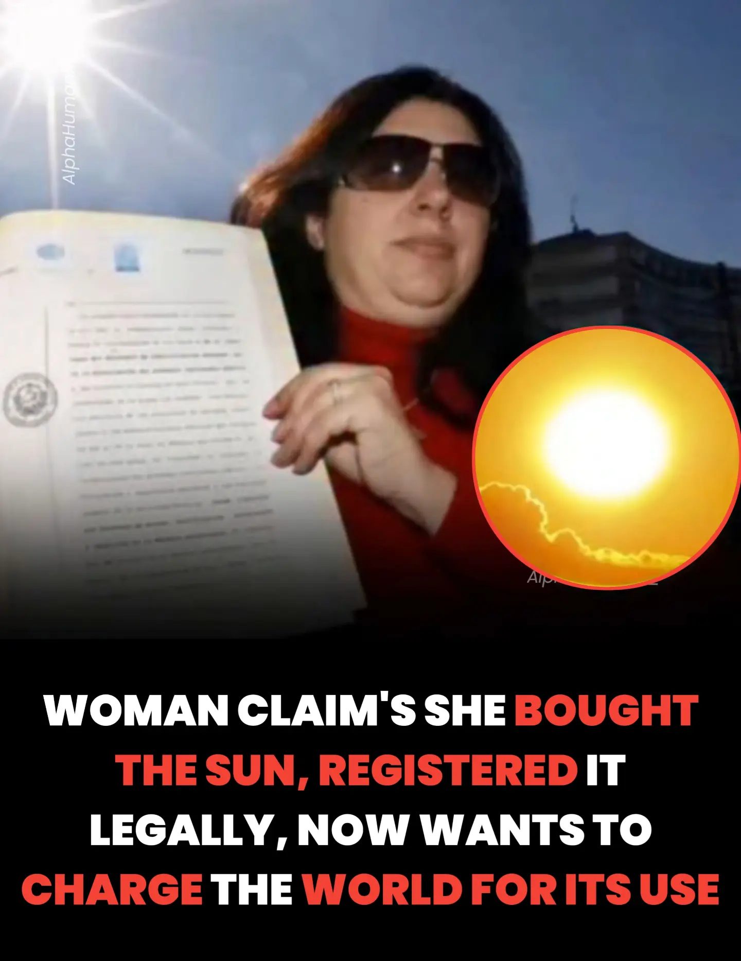 Woman Claims Ownership of the Sun in Legal Stunt