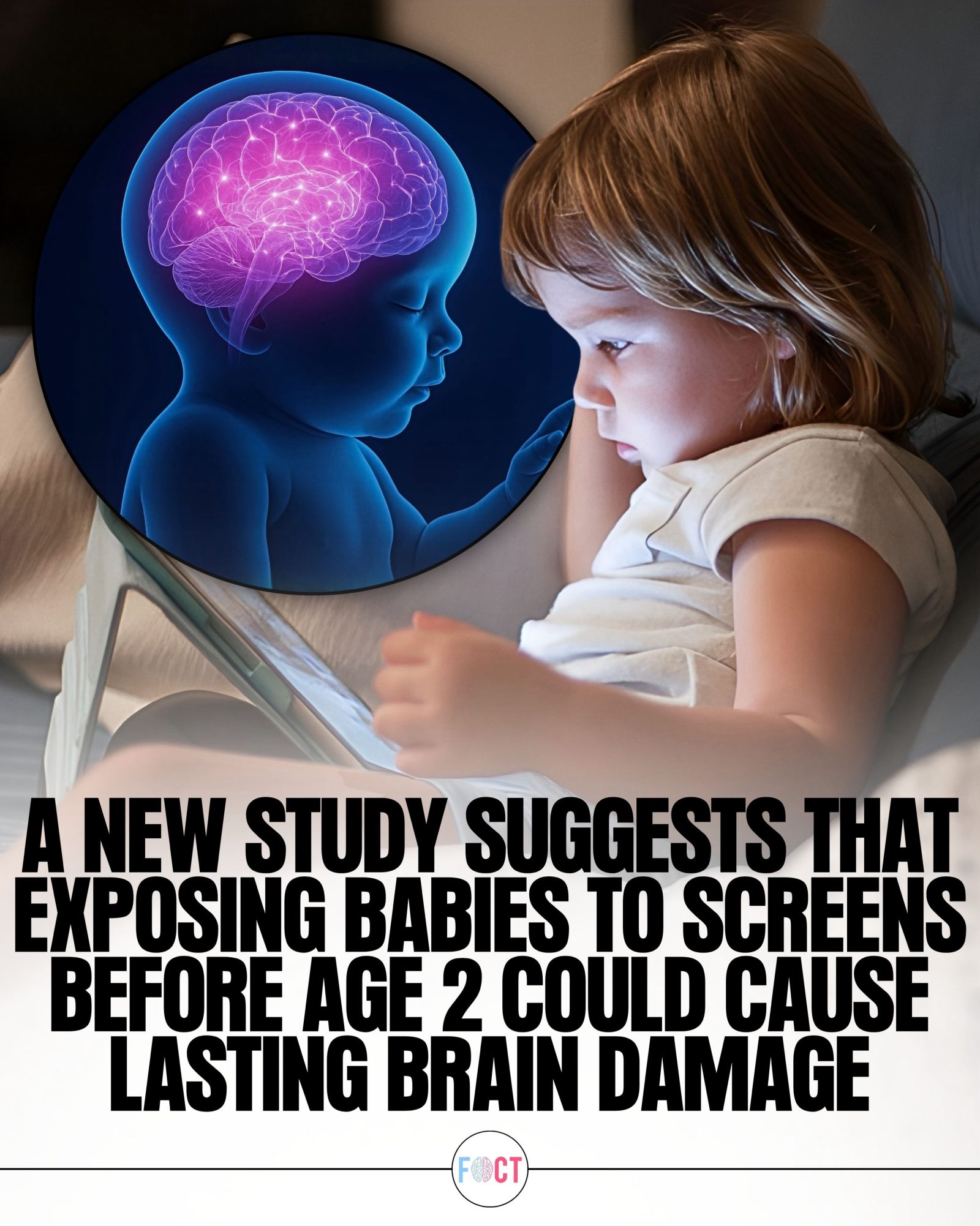 Why Early Screen Exposure May Harm Babies' Brain Development