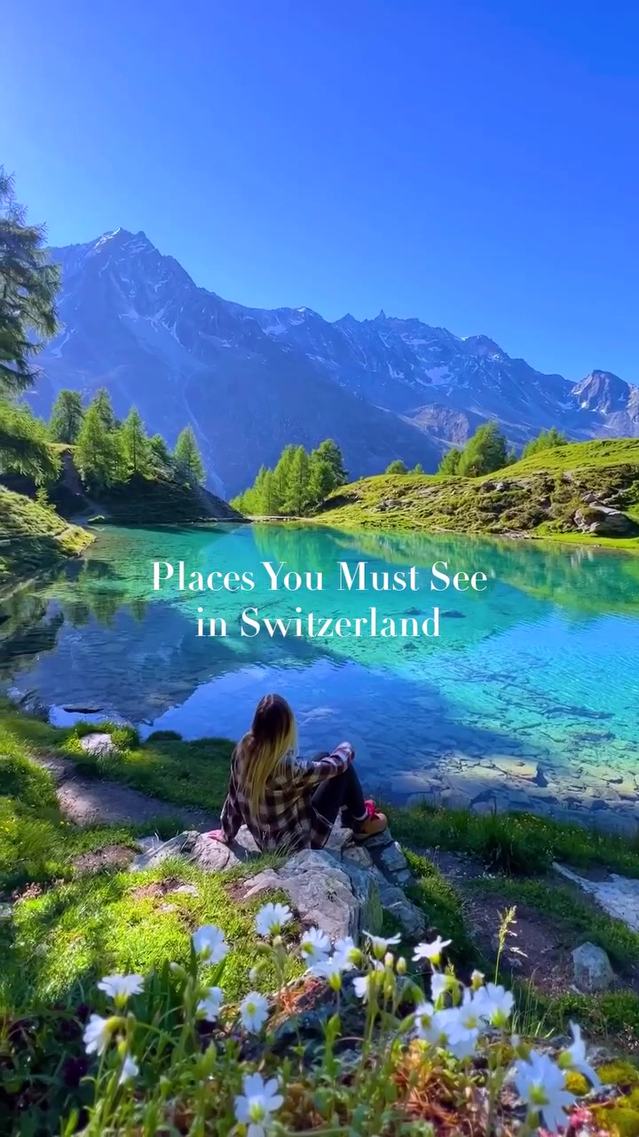 Switzerland's Must-See Scenic Locations