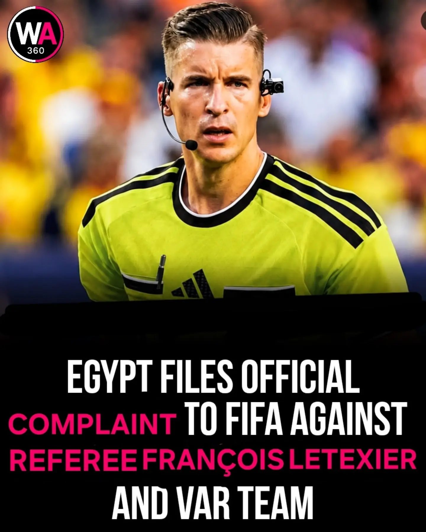 Egypt Complains to FIFA Over Crucial Referee Calls in Argentina Match