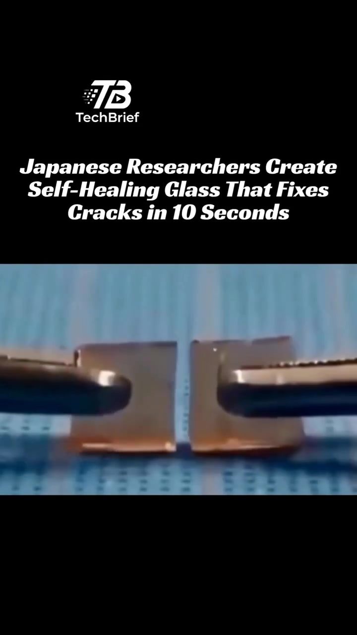Japanese Researchers Develop Self-Healing Glass