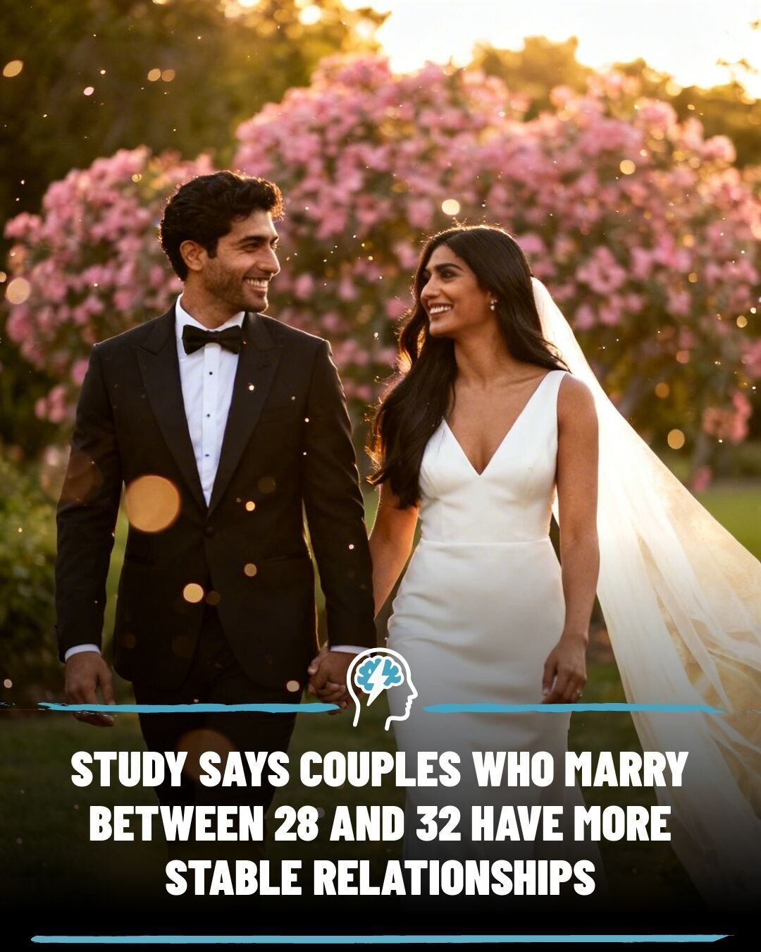 Ideal Marriage Age: 28-32 for More Stable Relationships
