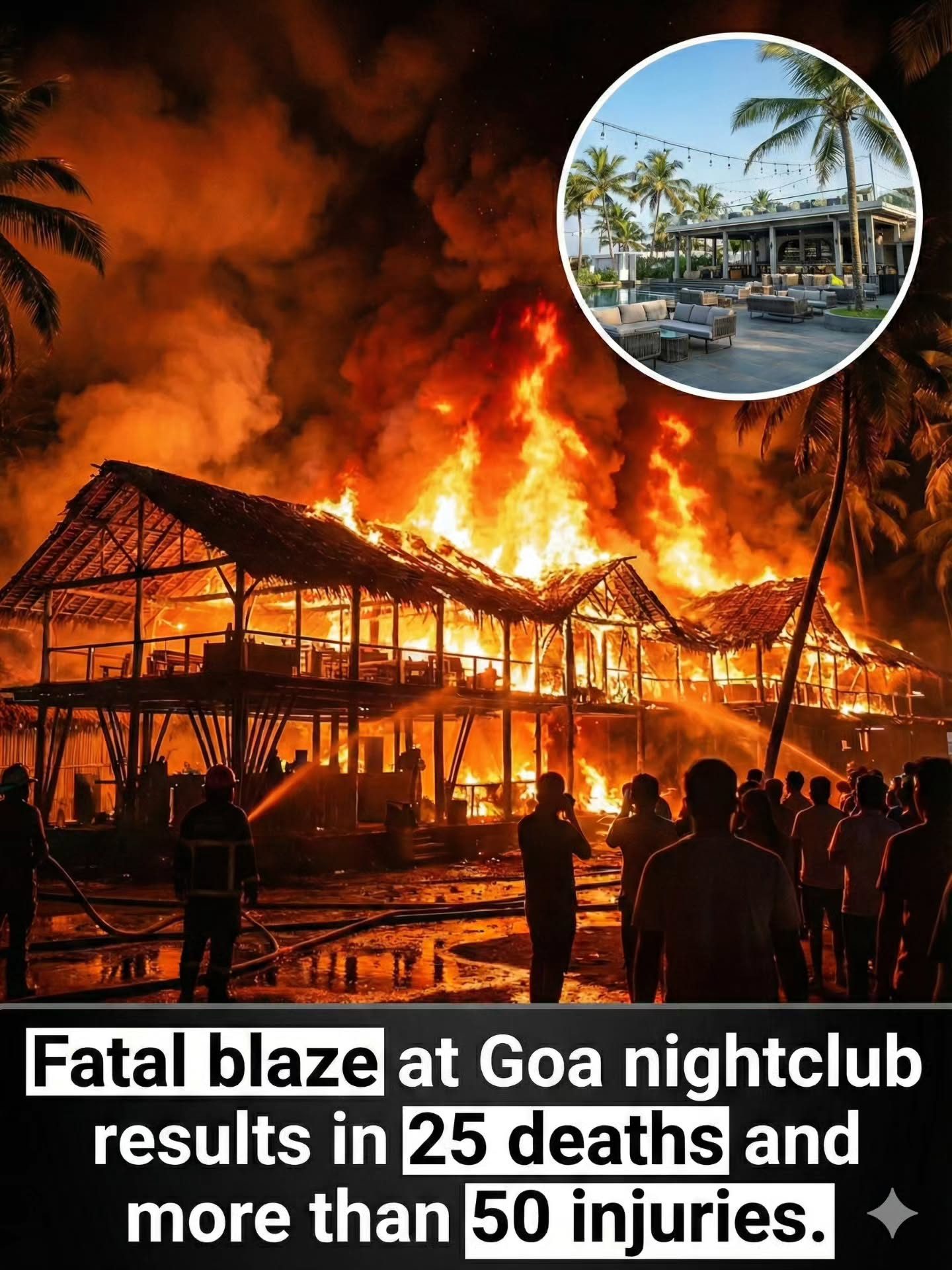 Nightclub Fire in Goa: 25 Dead, Over 50 Injured