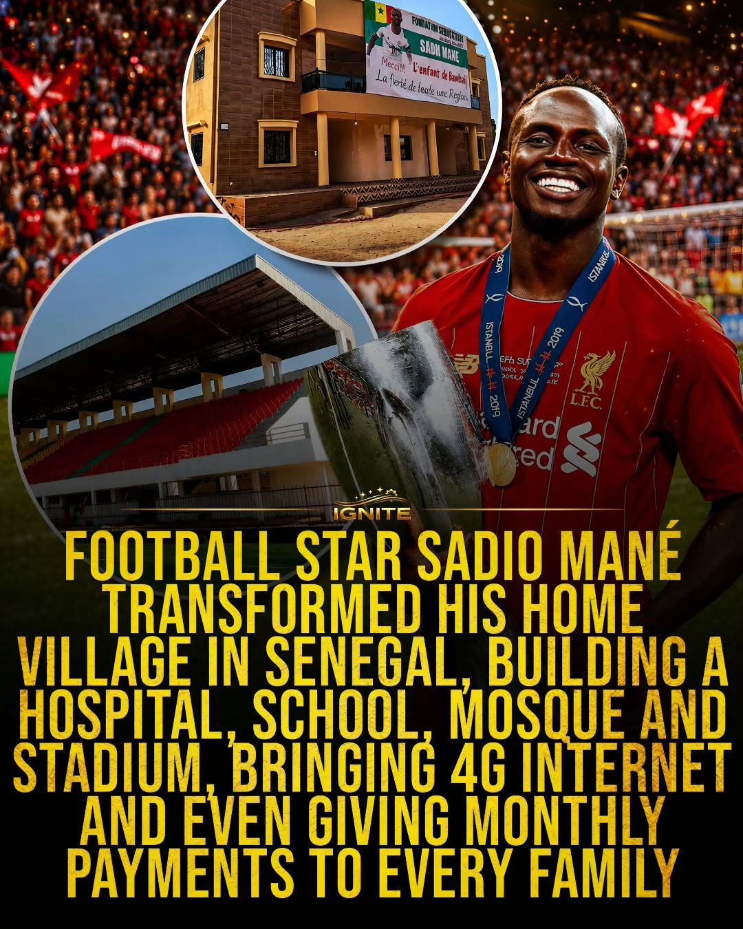 Sadio Mané's Transformative Gifts to His Senegalese Village