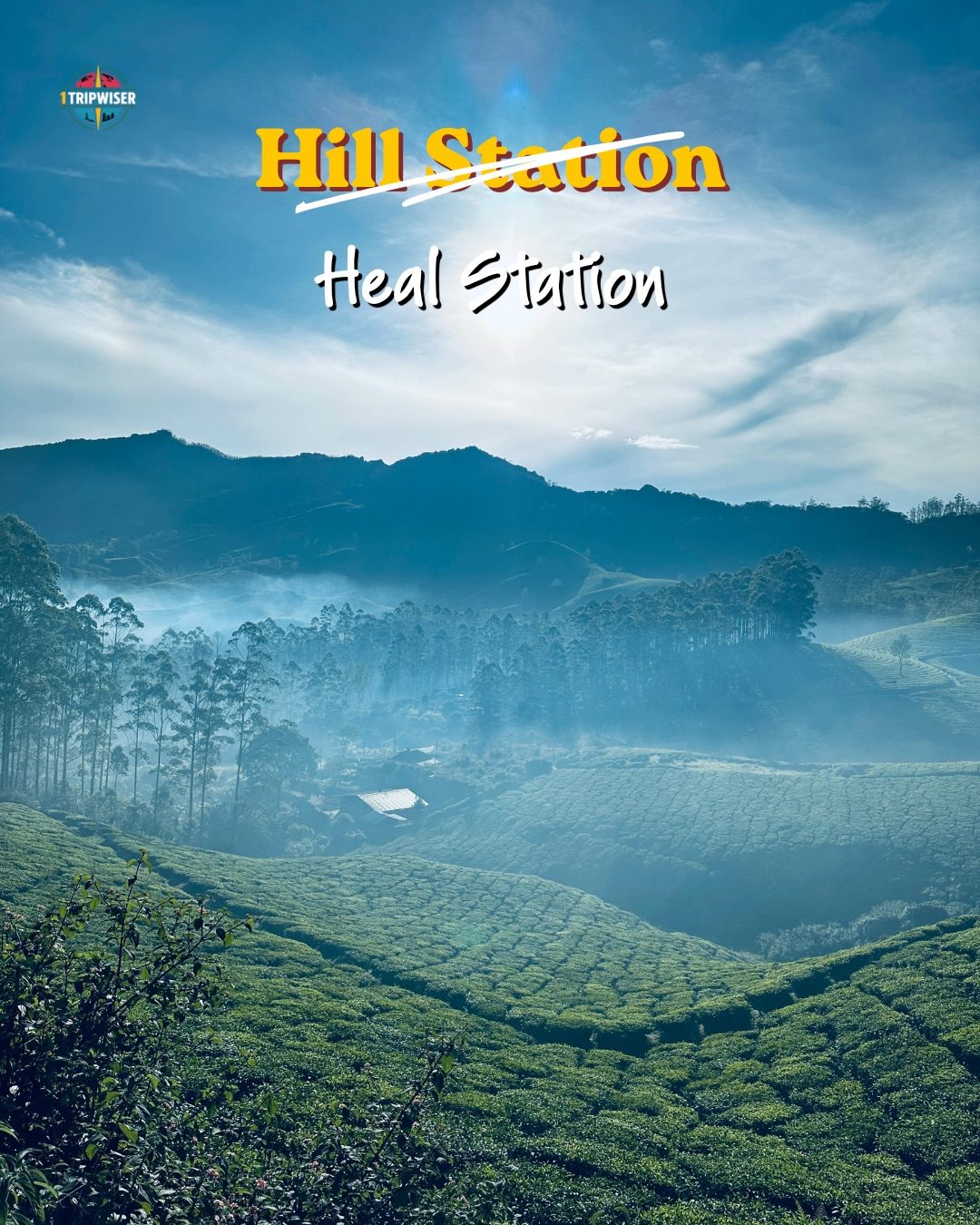 Explore the Serene Beauty of Hill Stations with iTripwiser