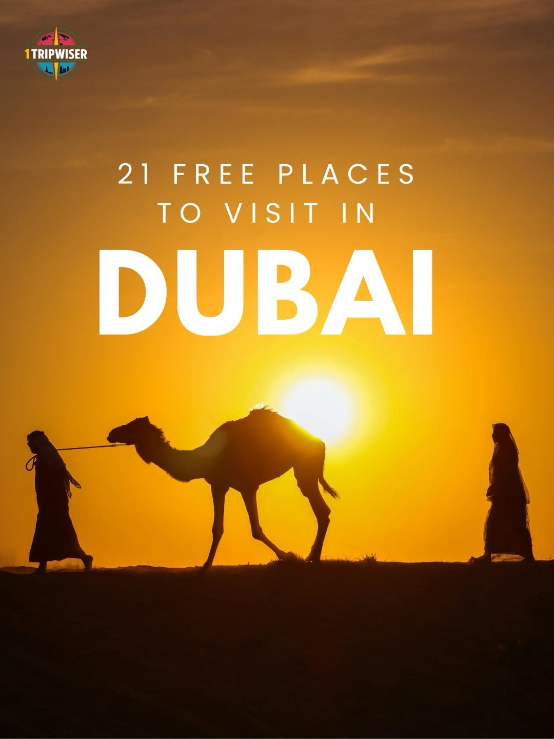 Explore Free Attractions in Dubai with 1TripWiser