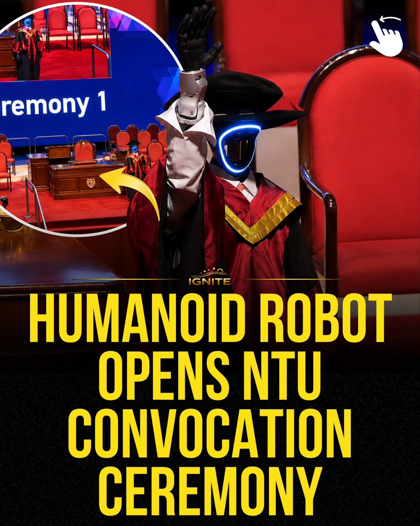 NTU Convocation: Humanoid Robot Revolutionizes Academic Ceremony