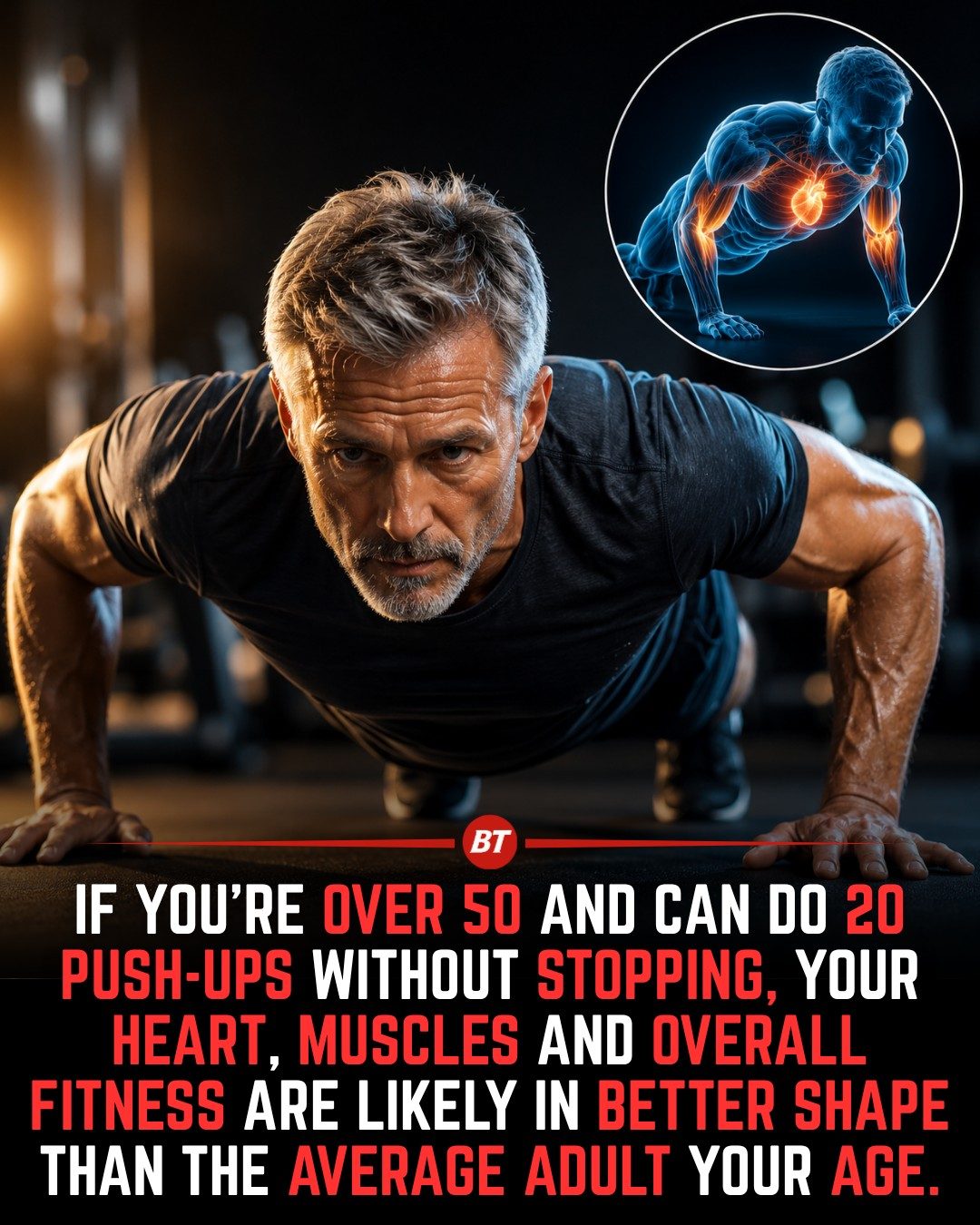 Push-Ups at 50: Why 20 Reps Can Show Good Heart and Muscle Health