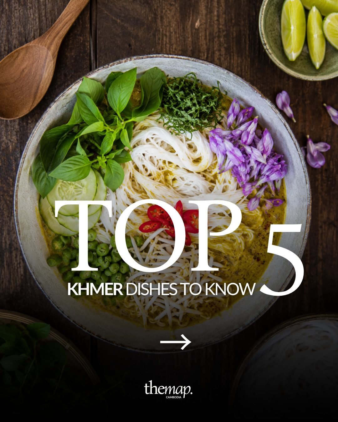 Explore 5 Essential Khmer Dishes in Cambodia