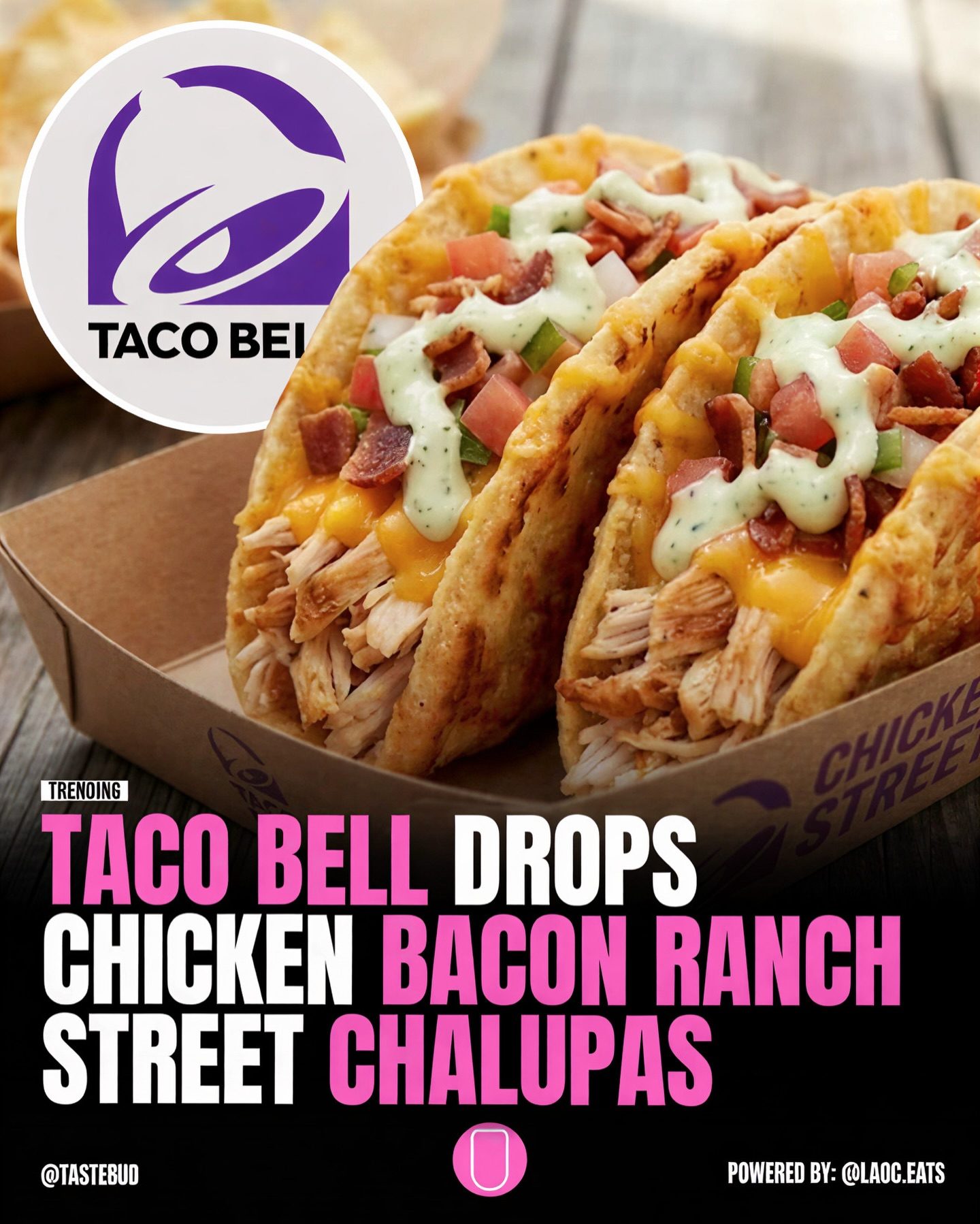 Taco Bell's New Chicken Bacon Ranch Chalupas: A Taste Explosion