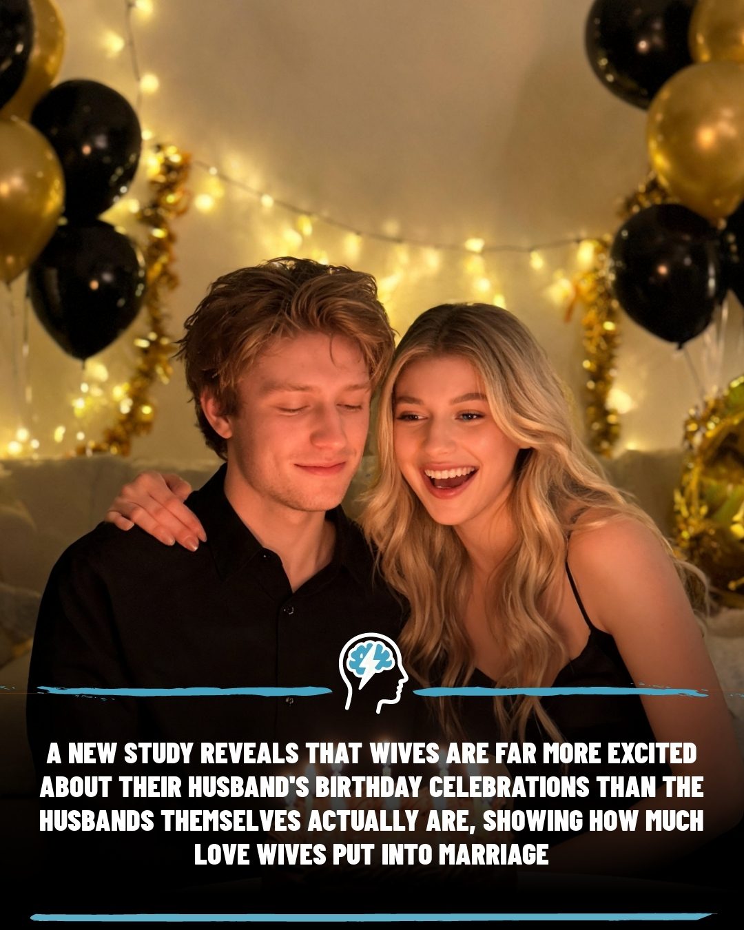 Wives' Birthday Enthusiasm: Why Women Love Celebrating Husbands
