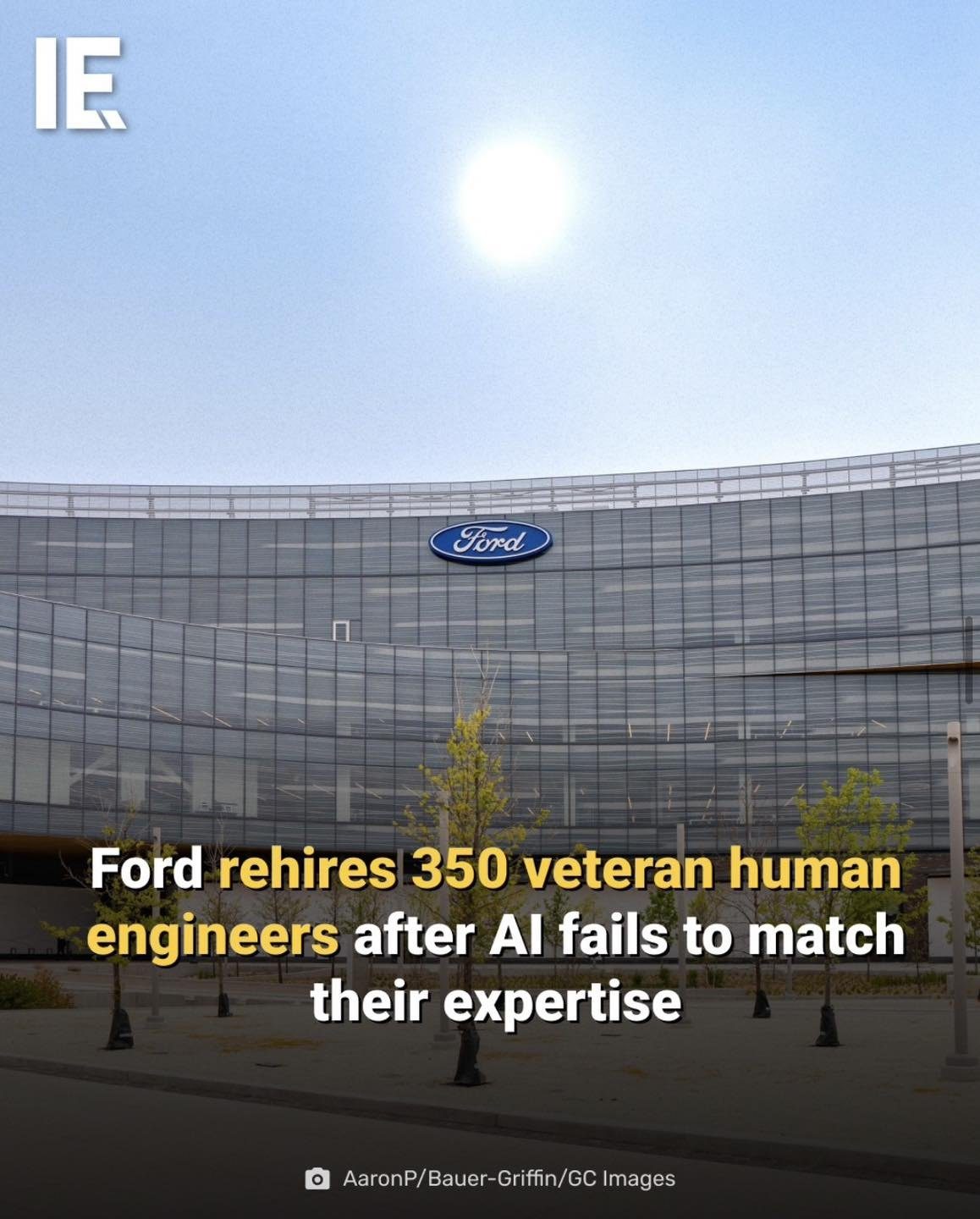 Ford Prioritizes Experience: 350 Veteran Engineers Return