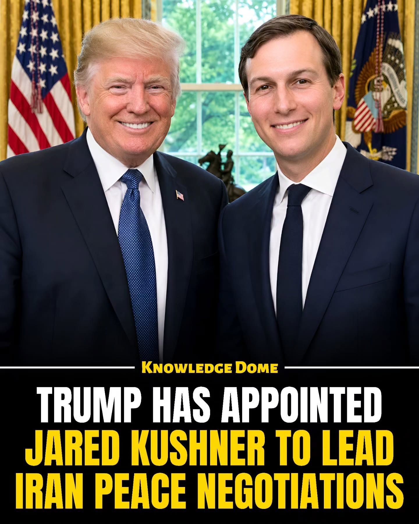 Trump Appoints Kushner for Key U.S.-Iran Peace Talks