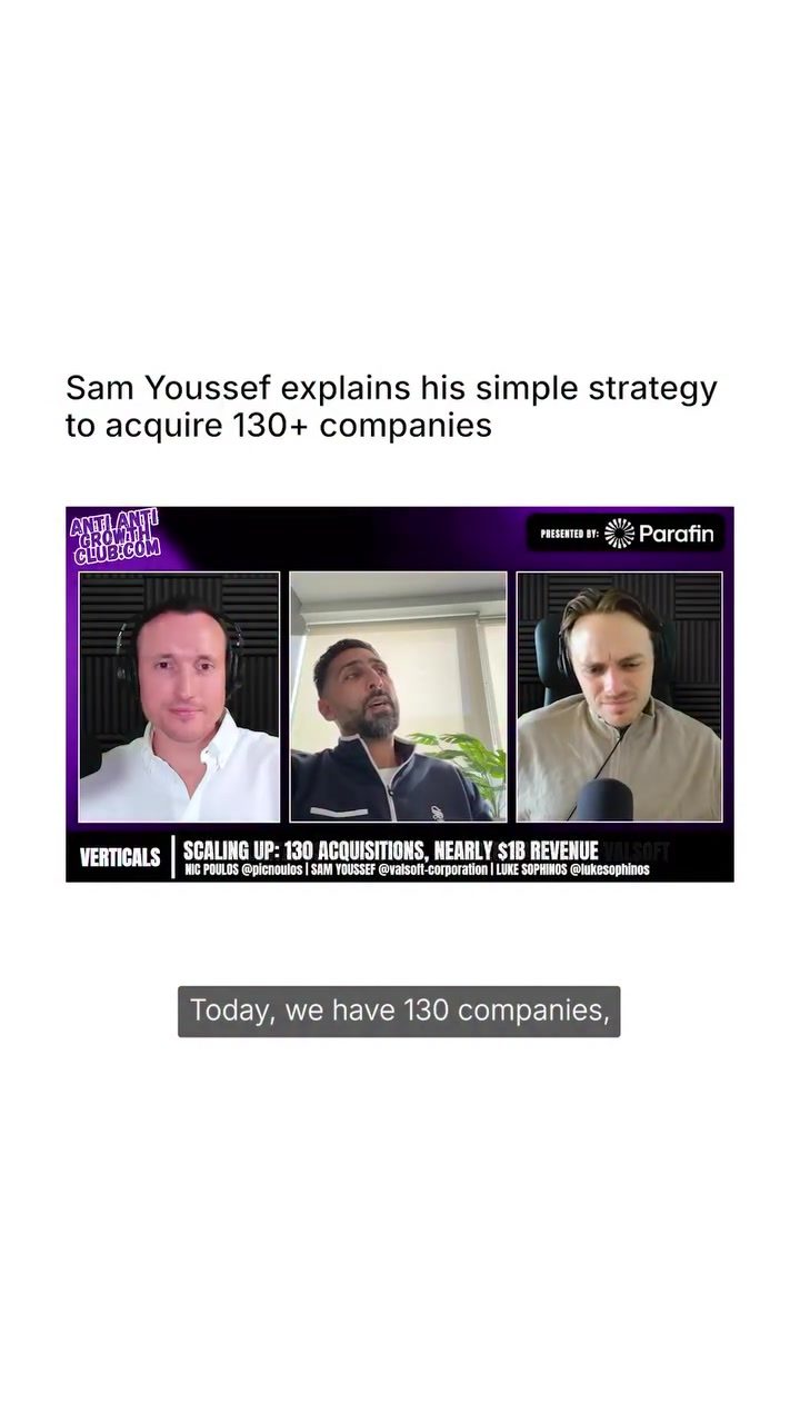 Valsoft CEO Sam Youssef's Strategic Playbook for Acquiring 130+ Companies