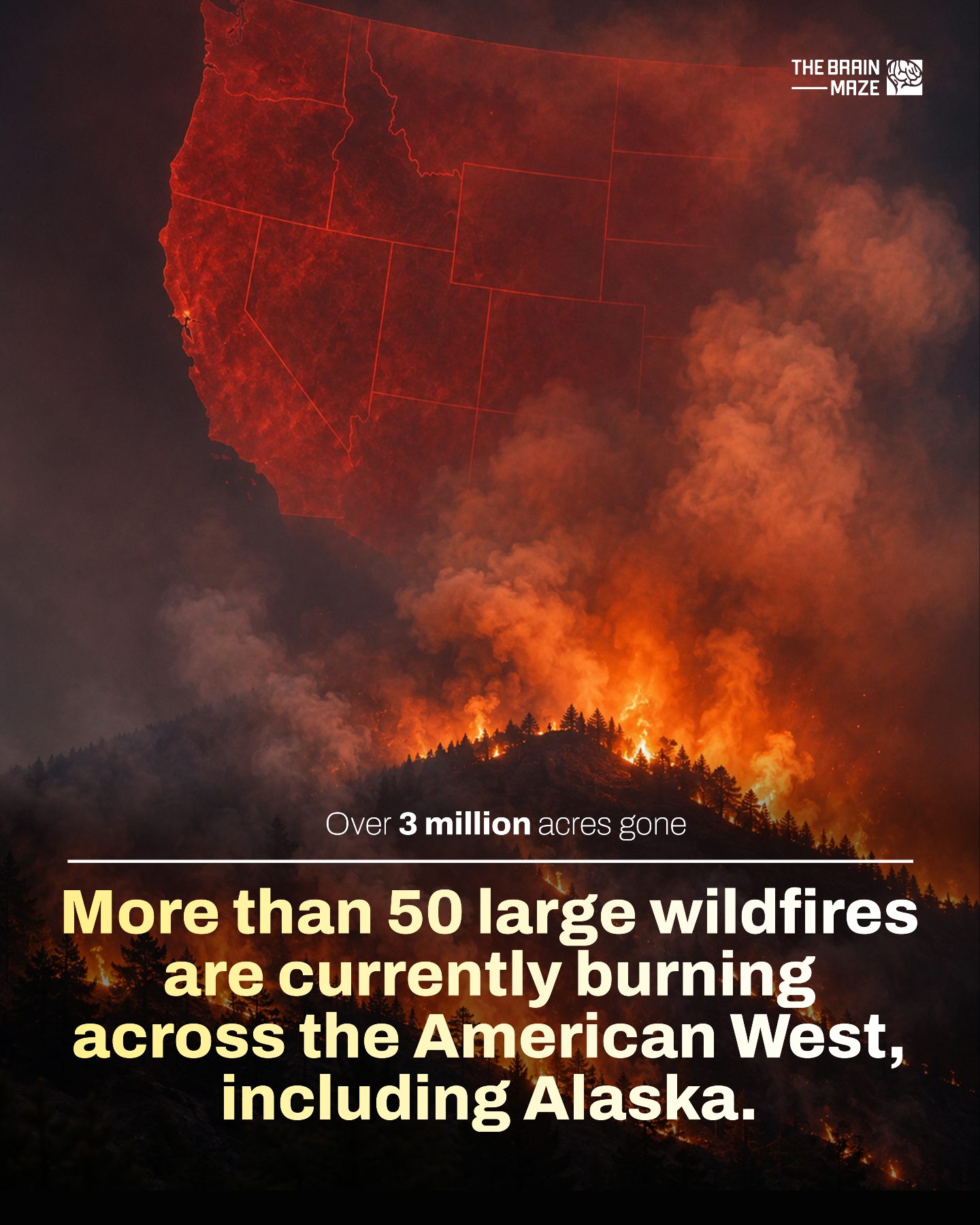 American West Wildfires: Over 3 Million Acres Burned